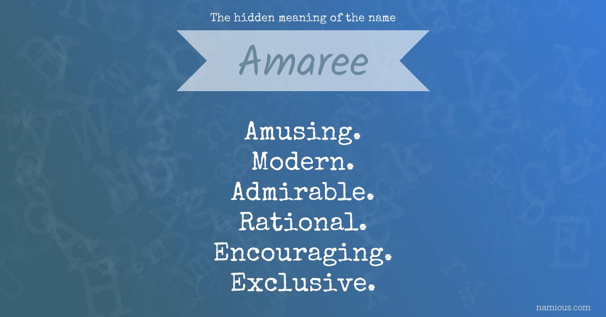 The hidden meaning of the name Amaree