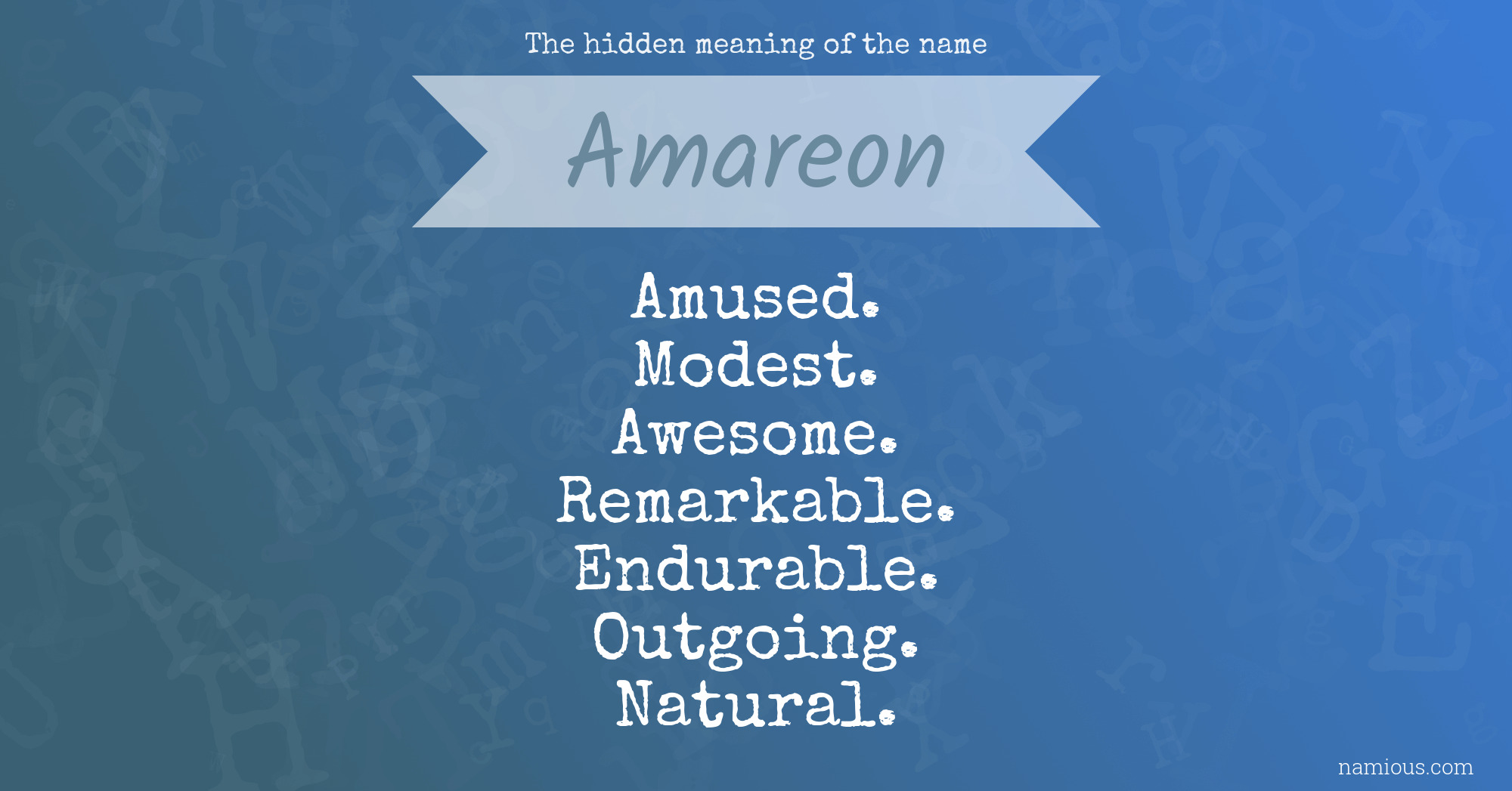 The hidden meaning of the name Amareon