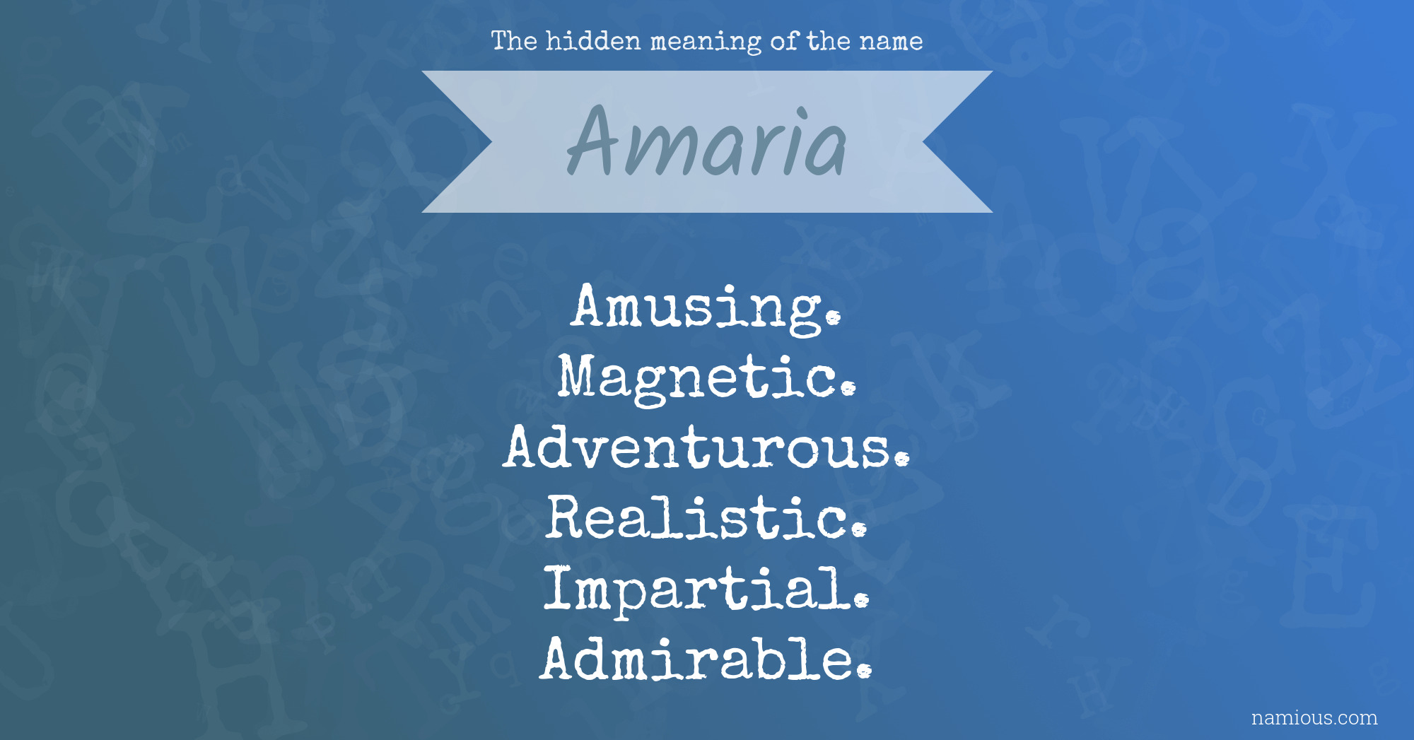 The hidden meaning of the name Amaria