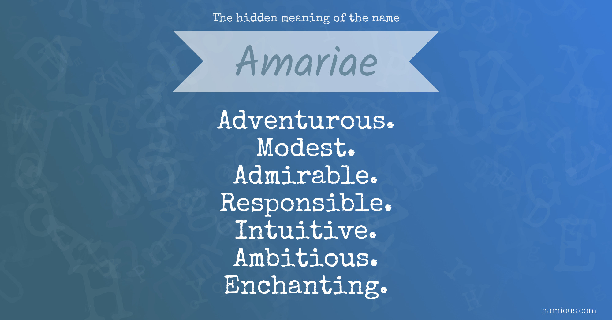 The hidden meaning of the name Amariae