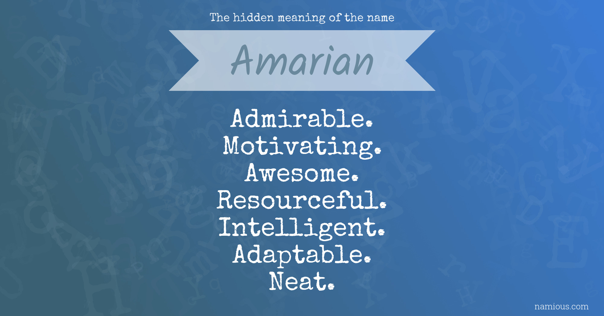 The hidden meaning of the name Amarian