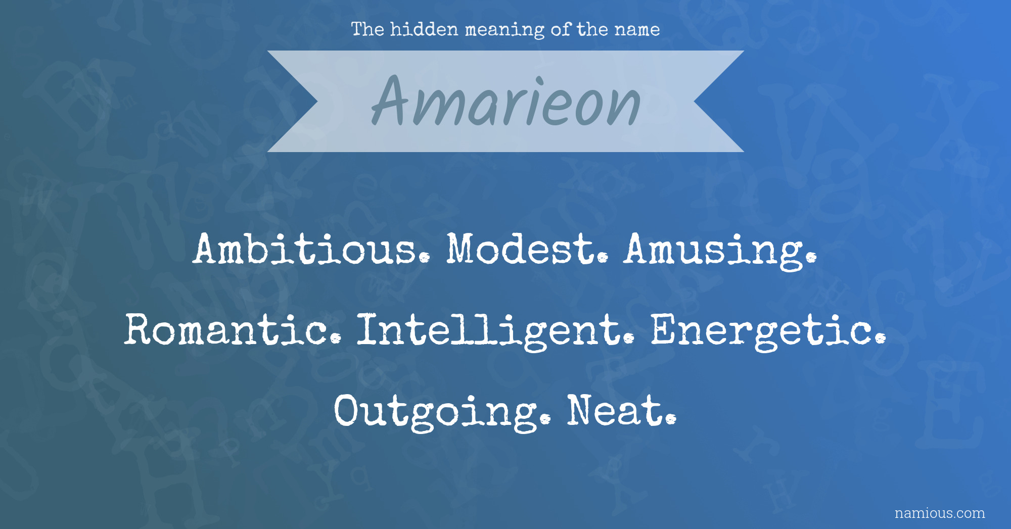 The hidden meaning of the name Amarieon