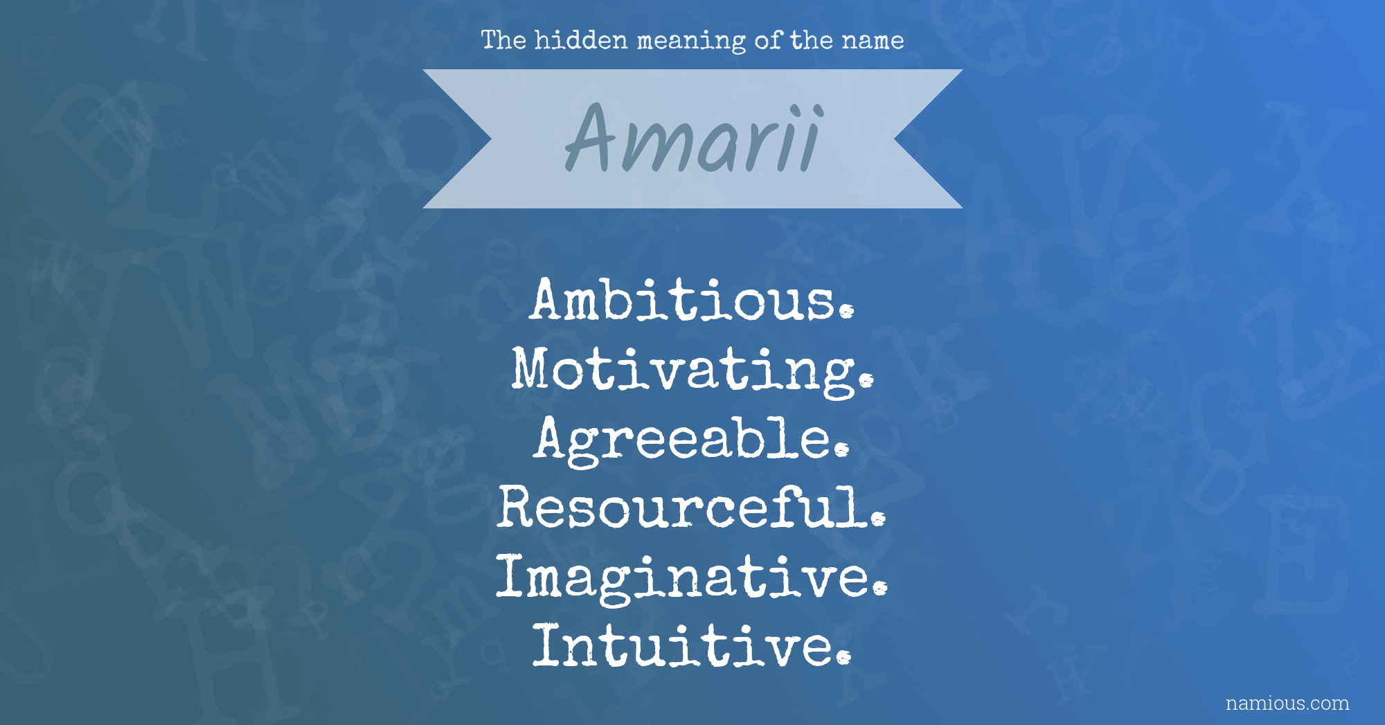 The hidden meaning of the name Amarii