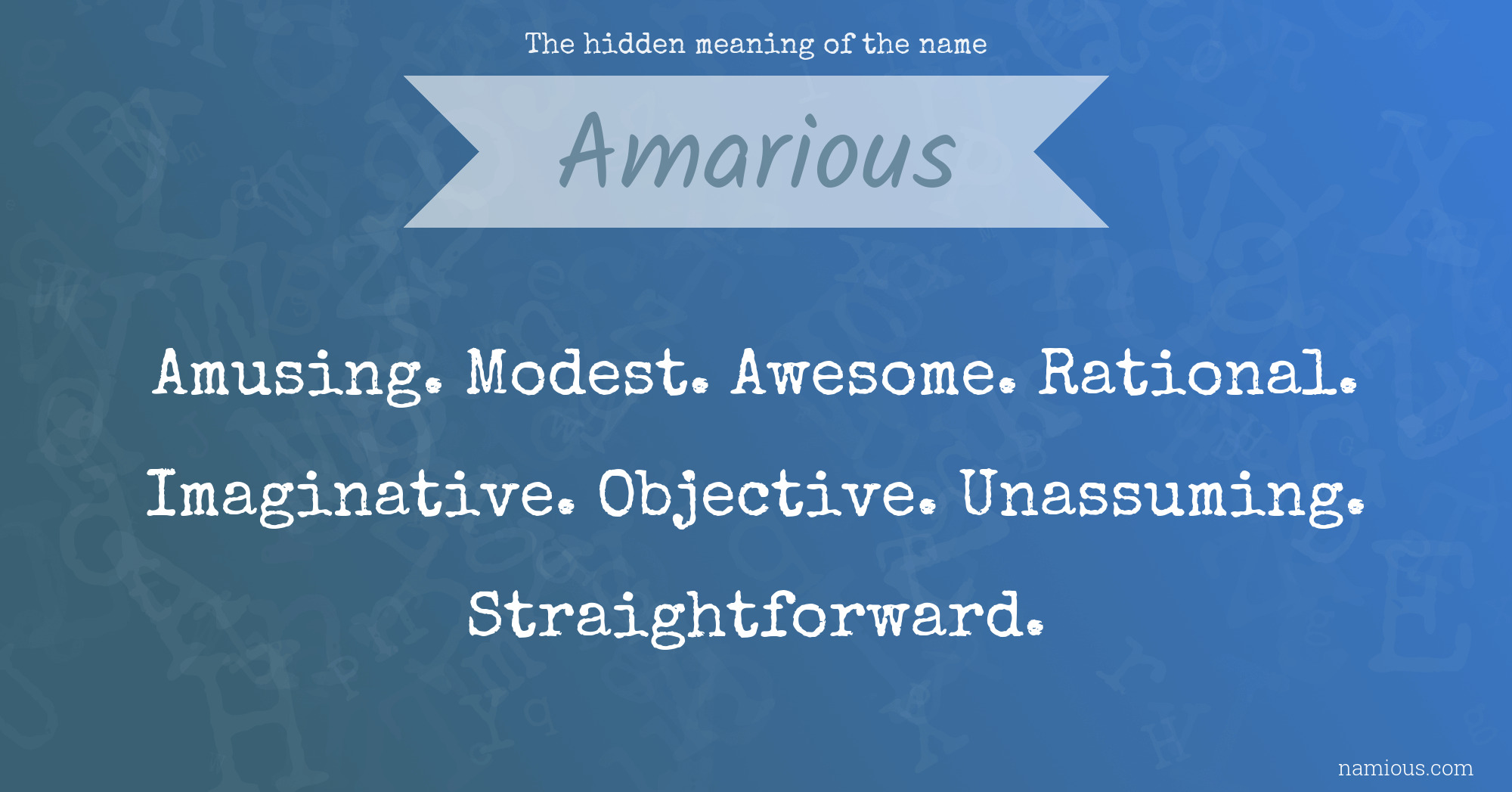 The hidden meaning of the name Amarious