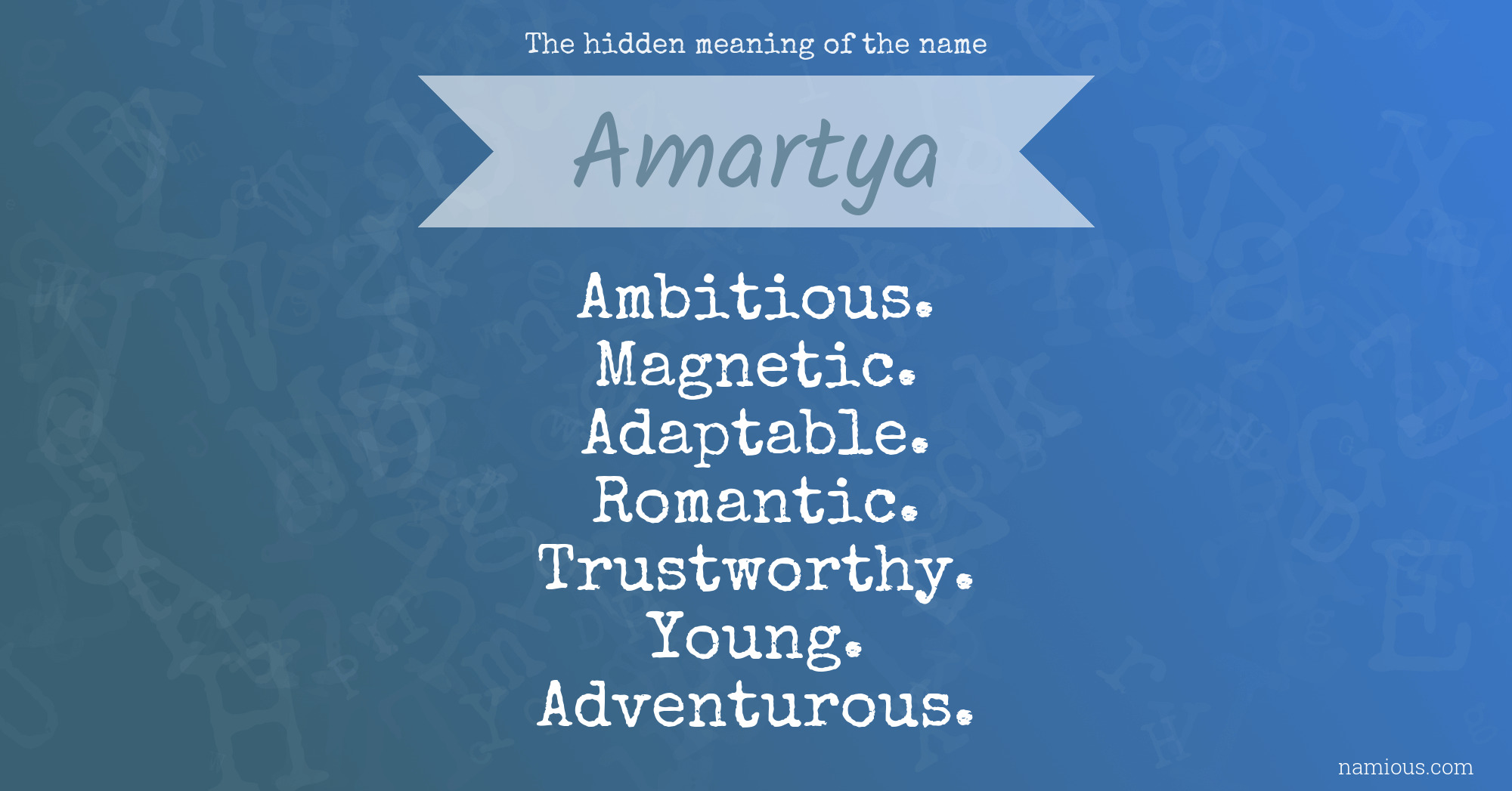 The hidden meaning of the name Amartya