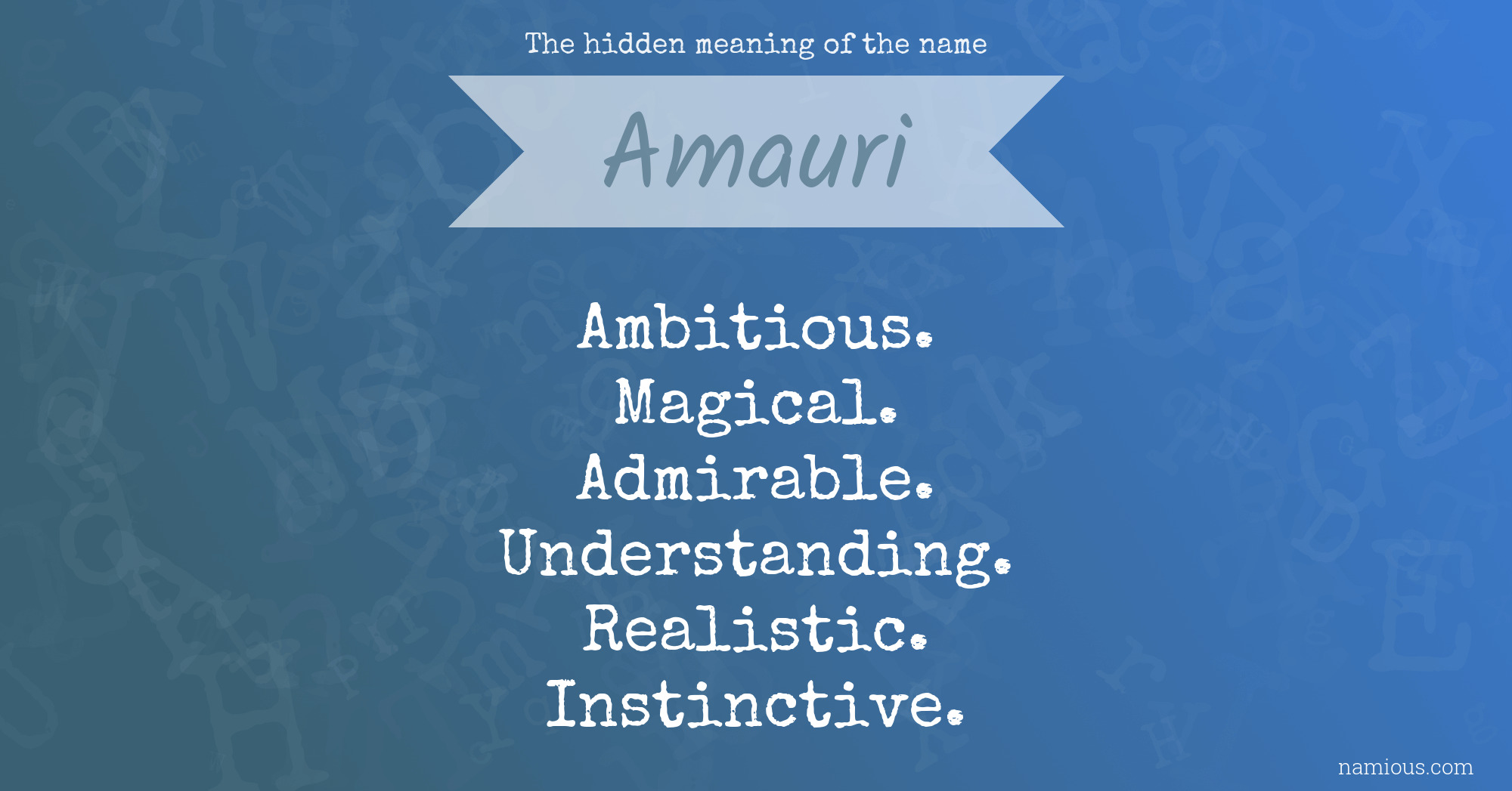 The hidden meaning of the name Amauri