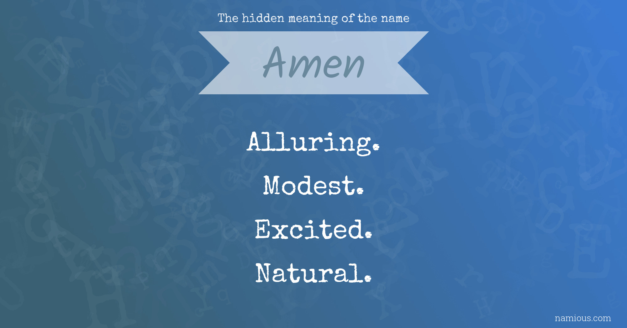 The hidden meaning of the name Amen