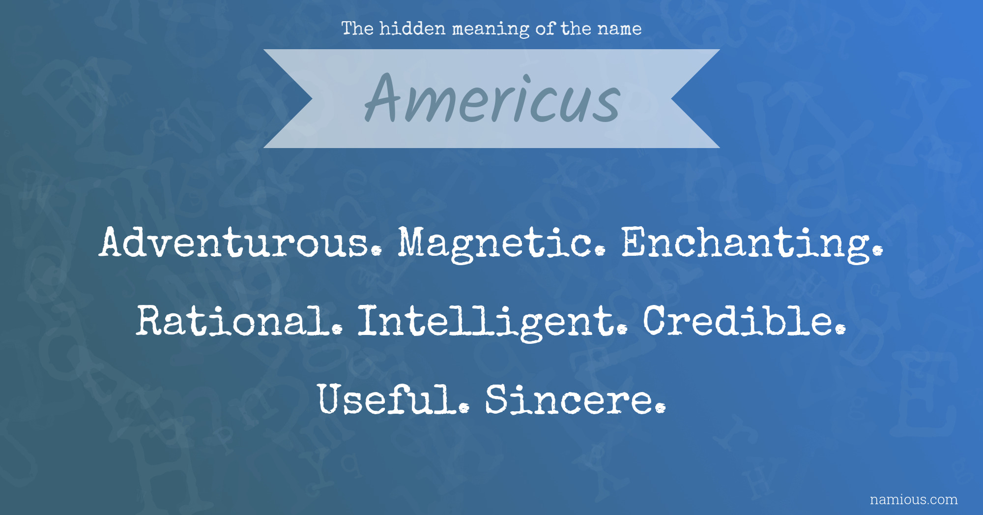 The hidden meaning of the name Americus