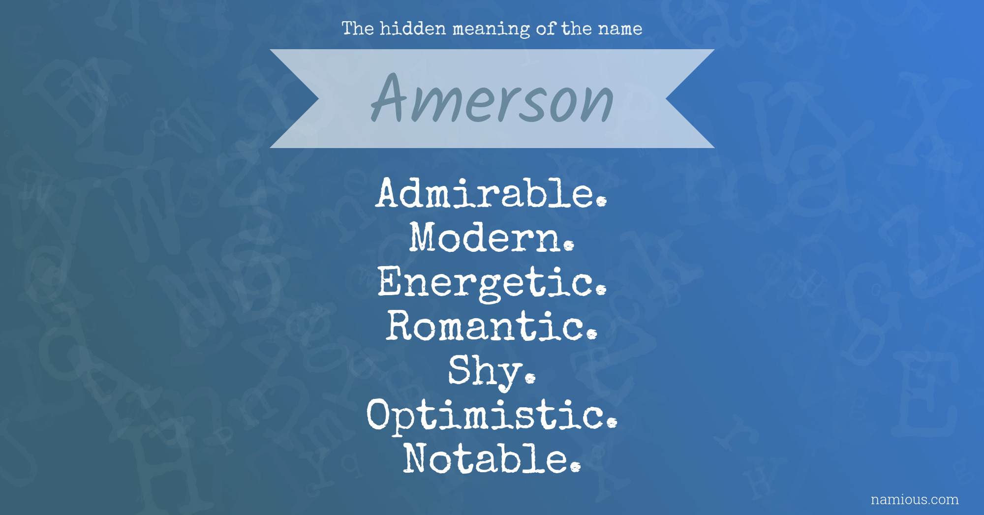 The hidden meaning of the name Amerson