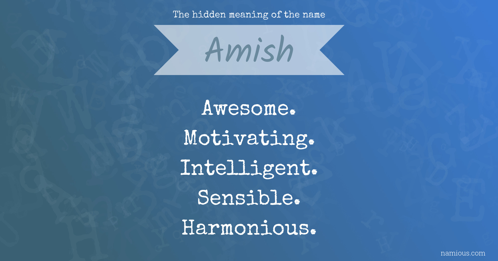 The hidden meaning of the name Amish