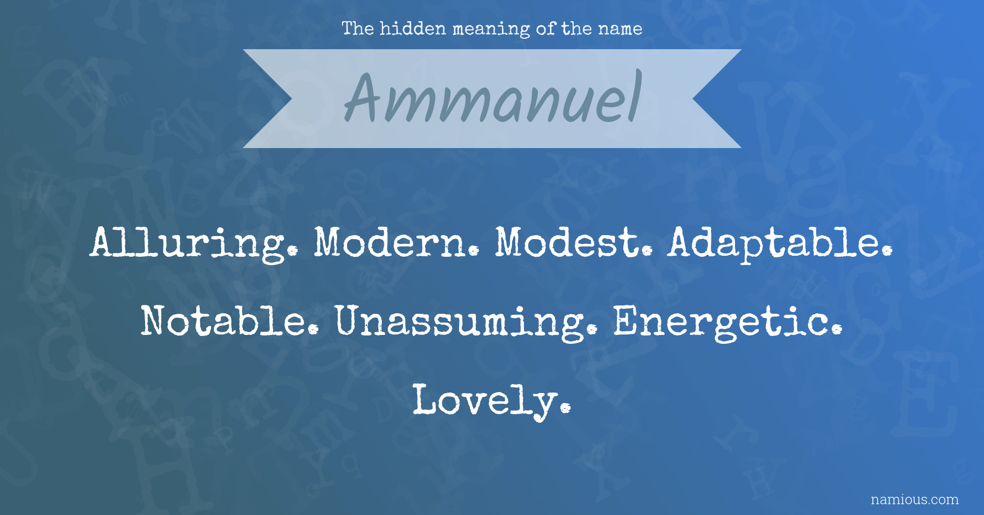 The hidden meaning of the name Ammanuel