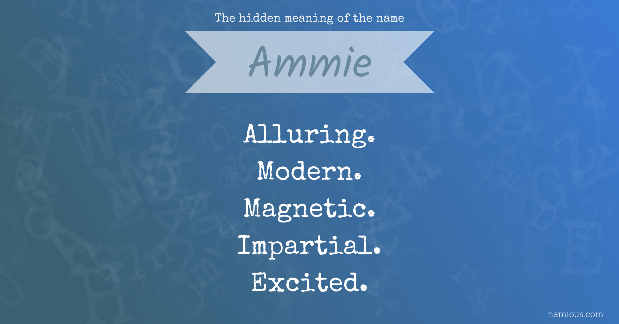 The hidden meaning of the name Ammie