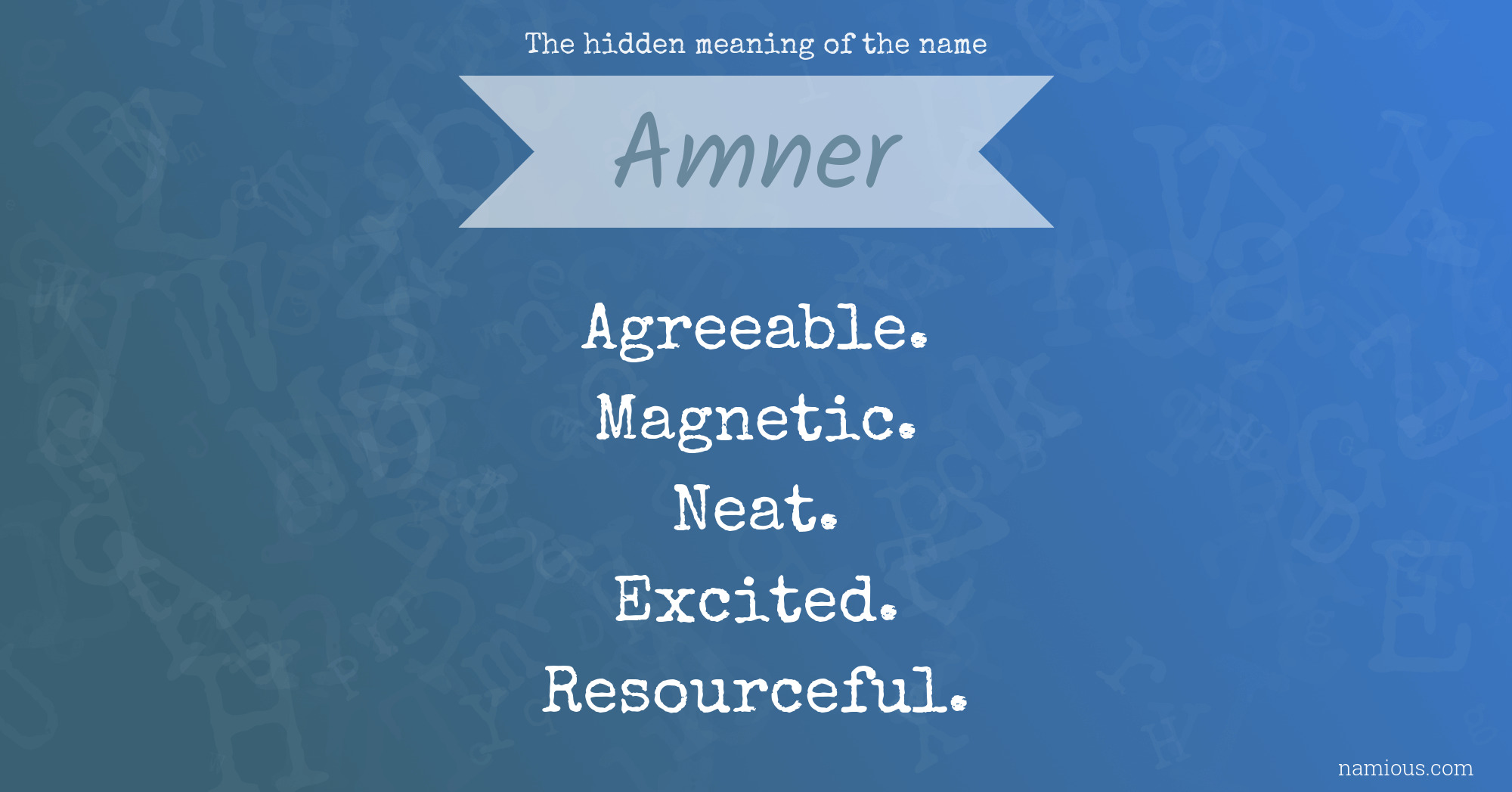 The hidden meaning of the name Amner