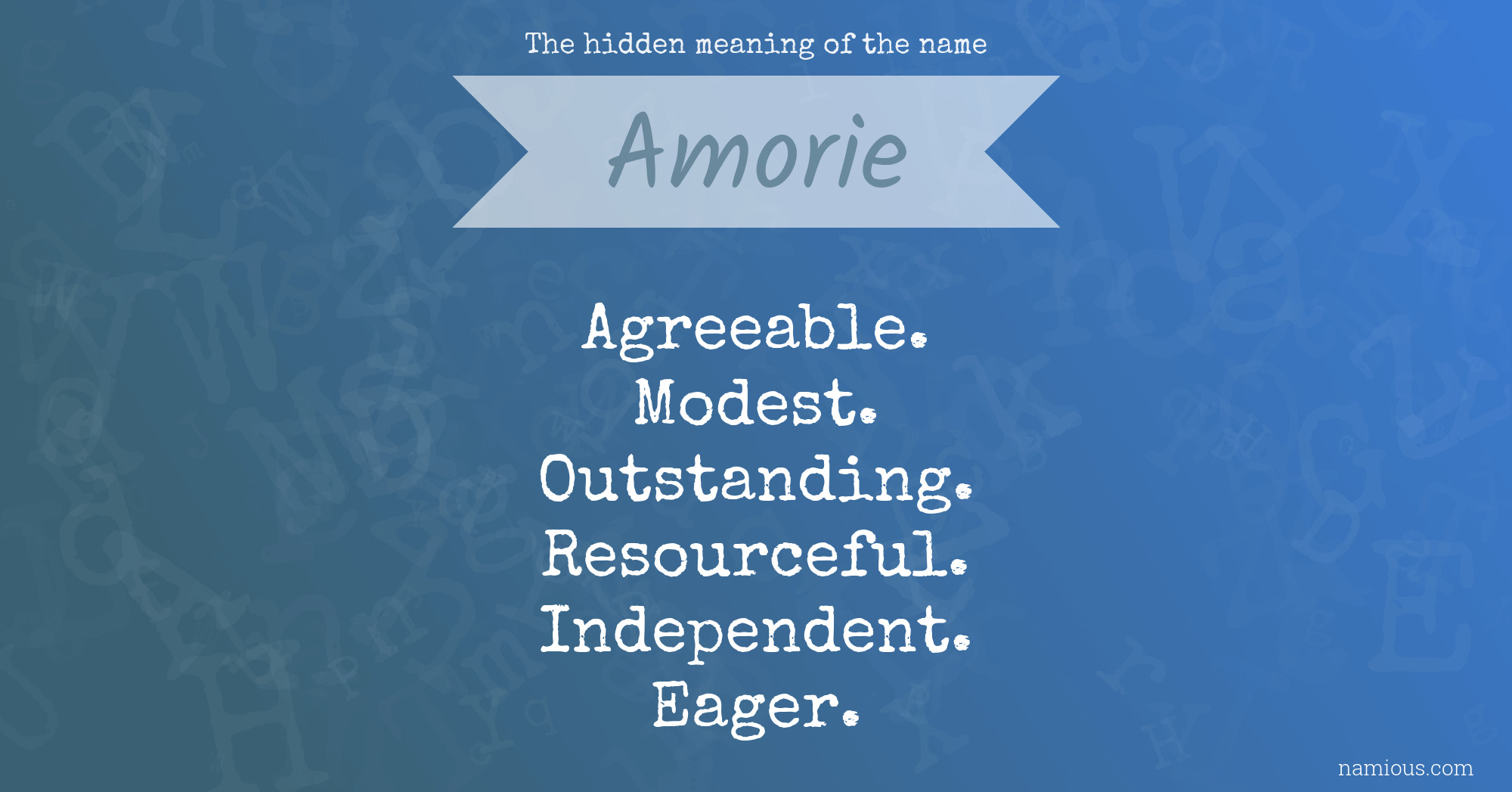 The hidden meaning of the name Amorie