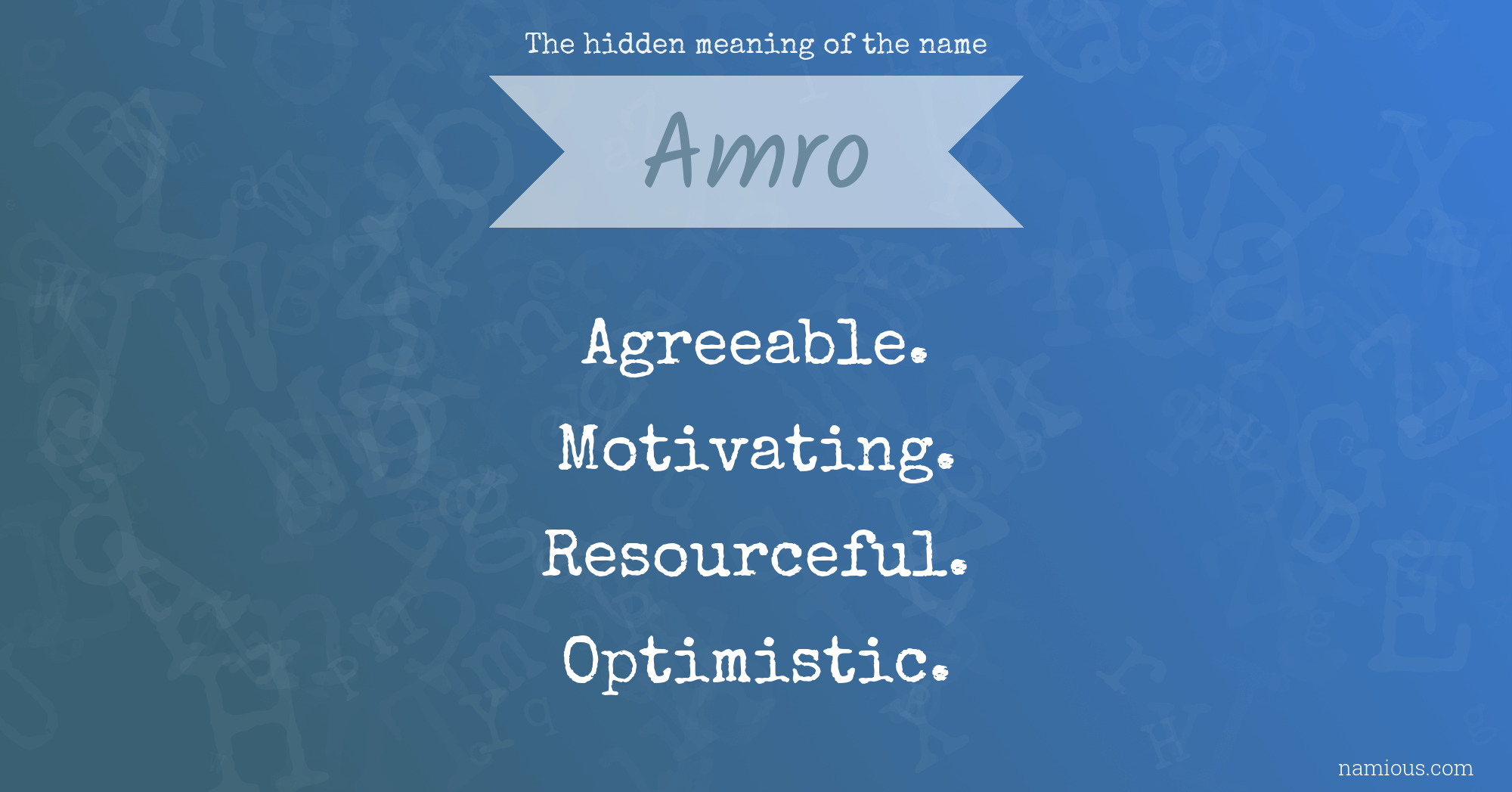 The hidden meaning of the name Amro