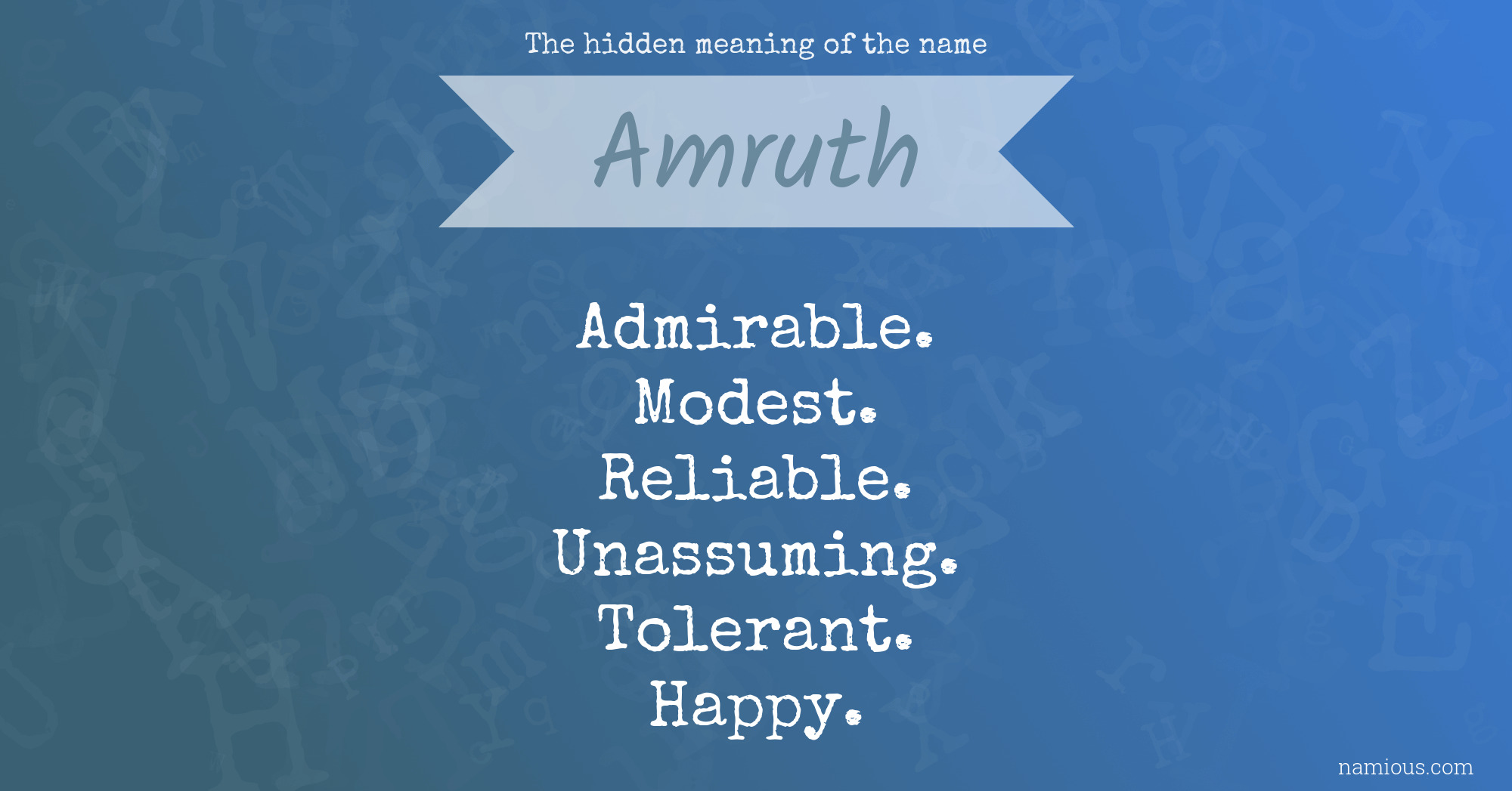 The hidden meaning of the name Amruth