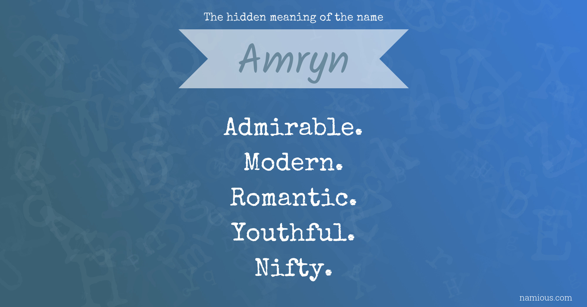 The hidden meaning of the name Amryn