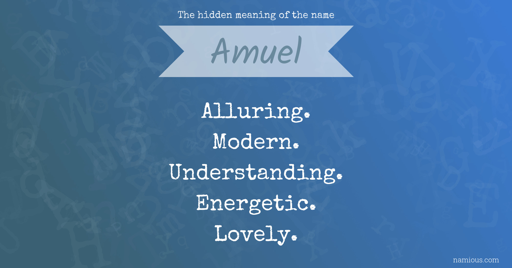 The hidden meaning of the name Amuel