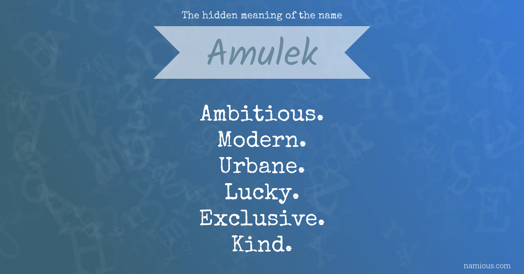 The hidden meaning of the name Amulek