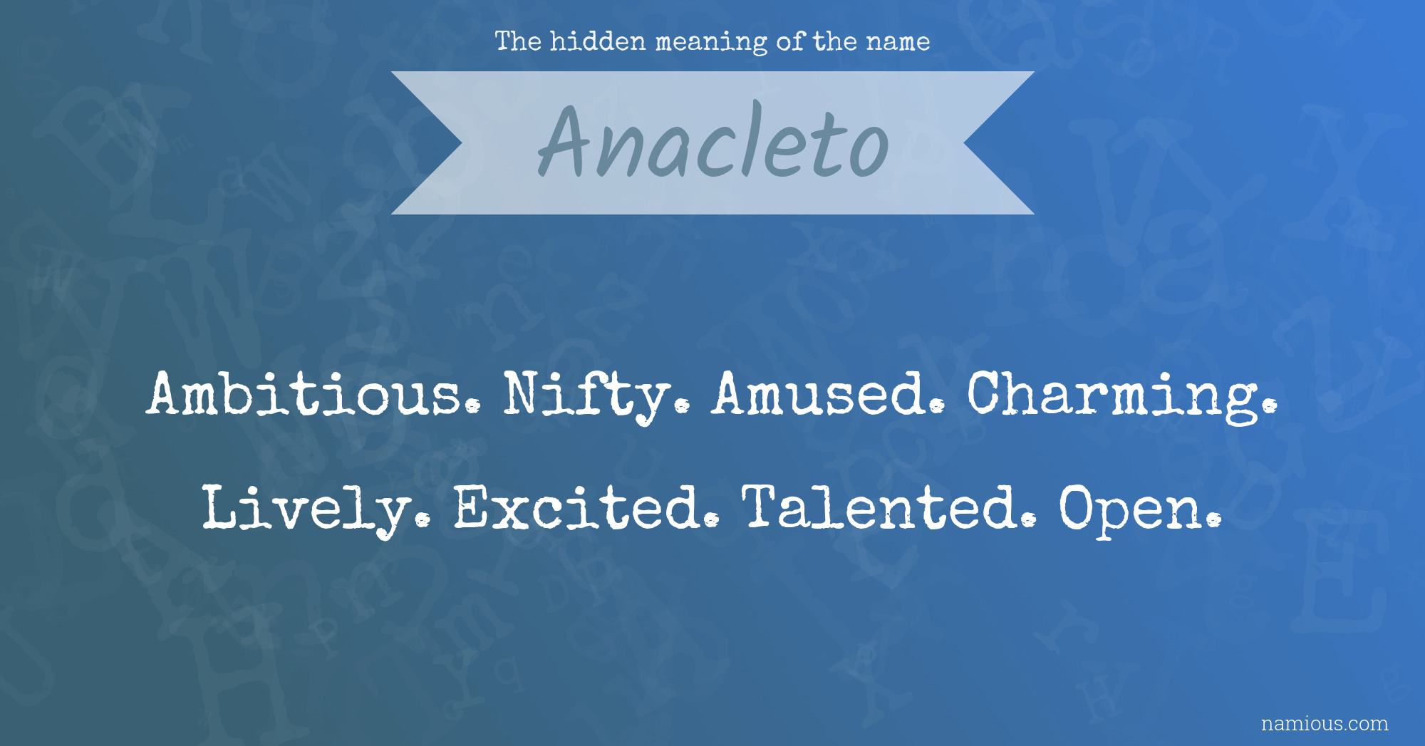 The hidden meaning of the name Anacleto