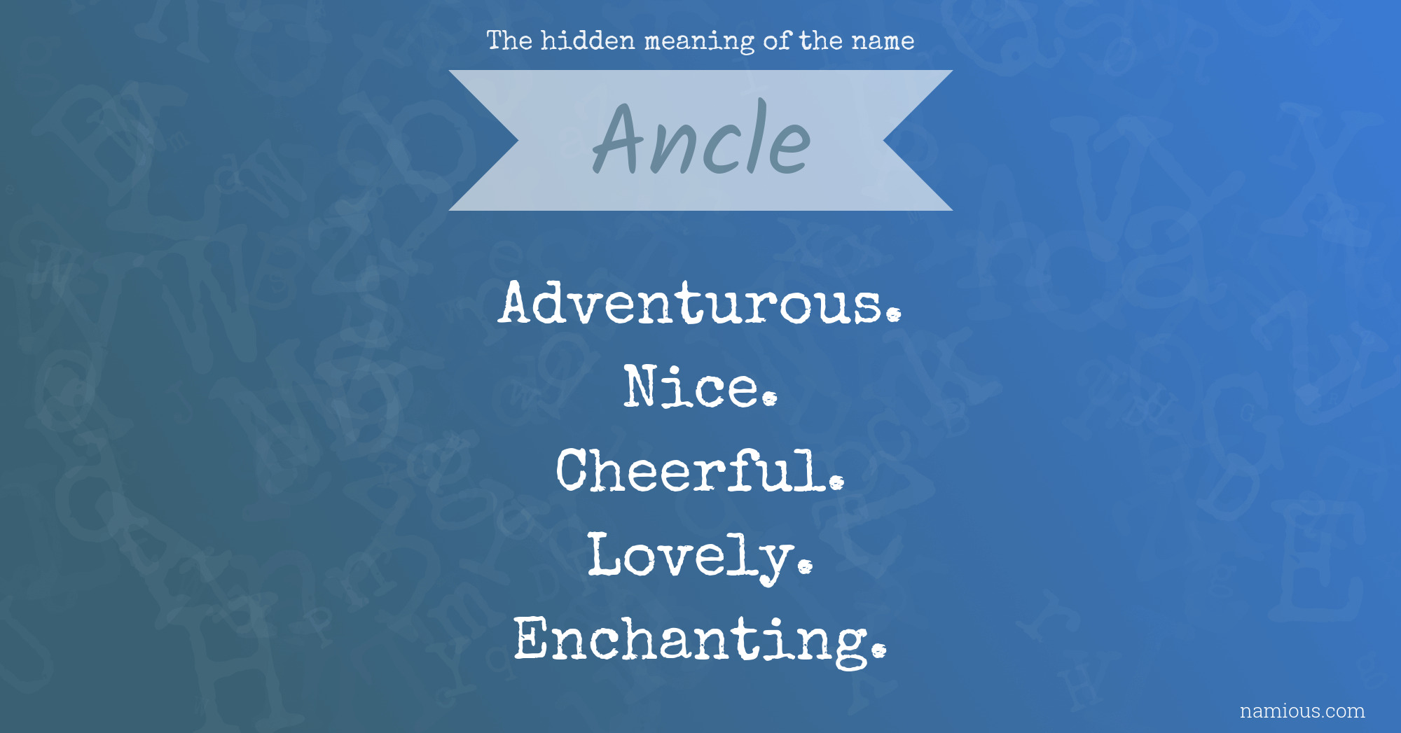 The hidden meaning of the name Ancle