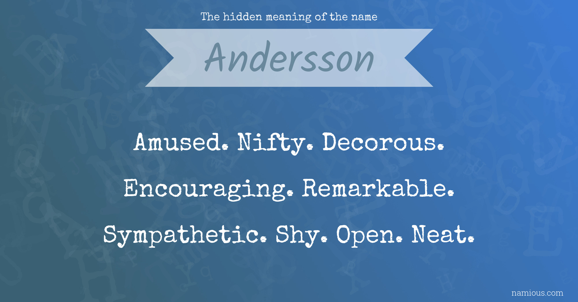 The hidden meaning of the name Andersson