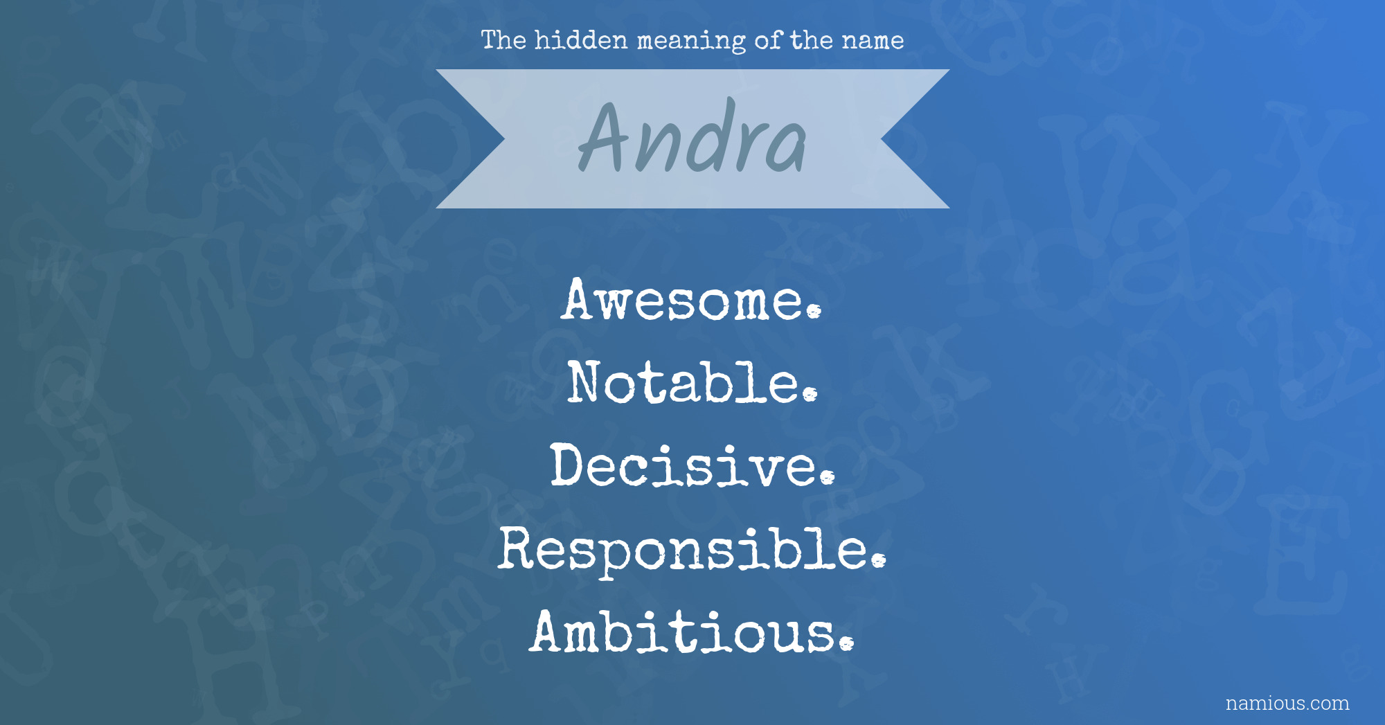 The hidden meaning of the name Andra