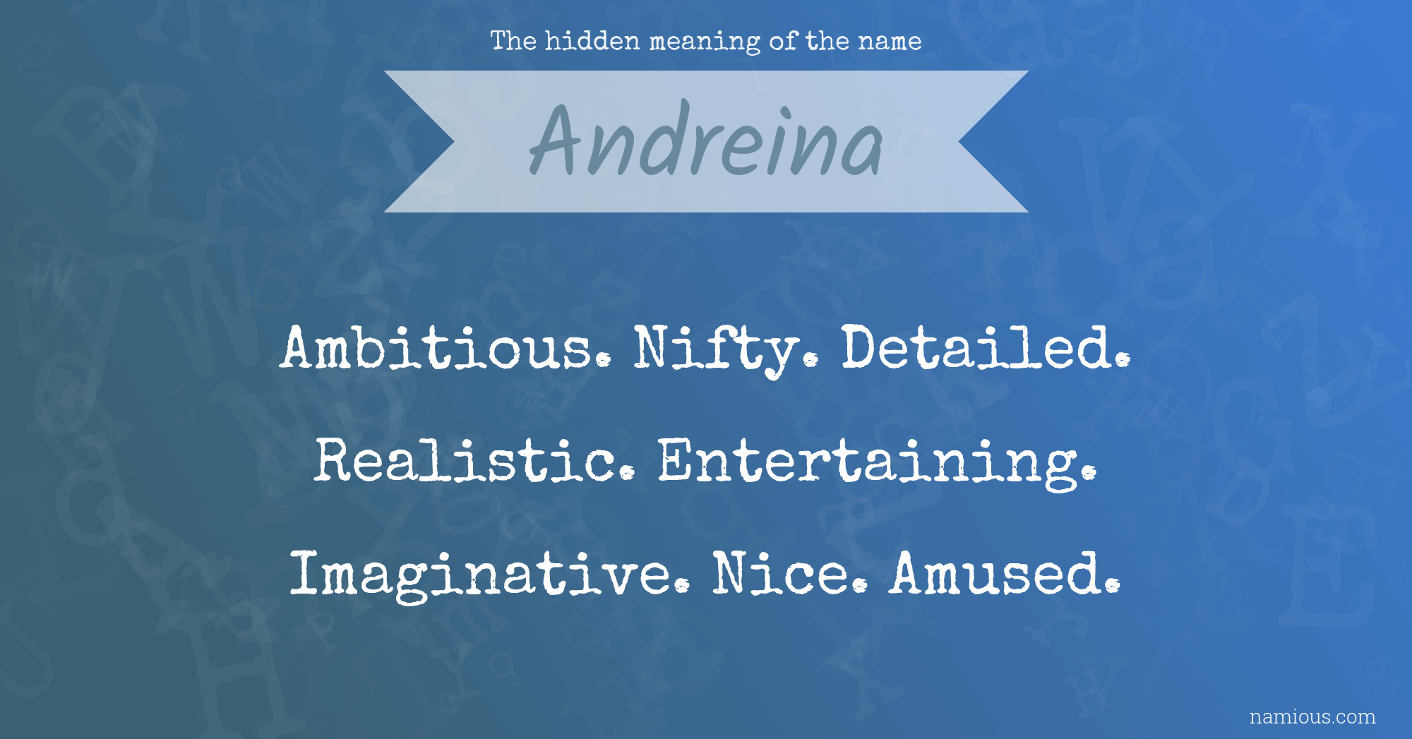 The hidden meaning of the name Andreina