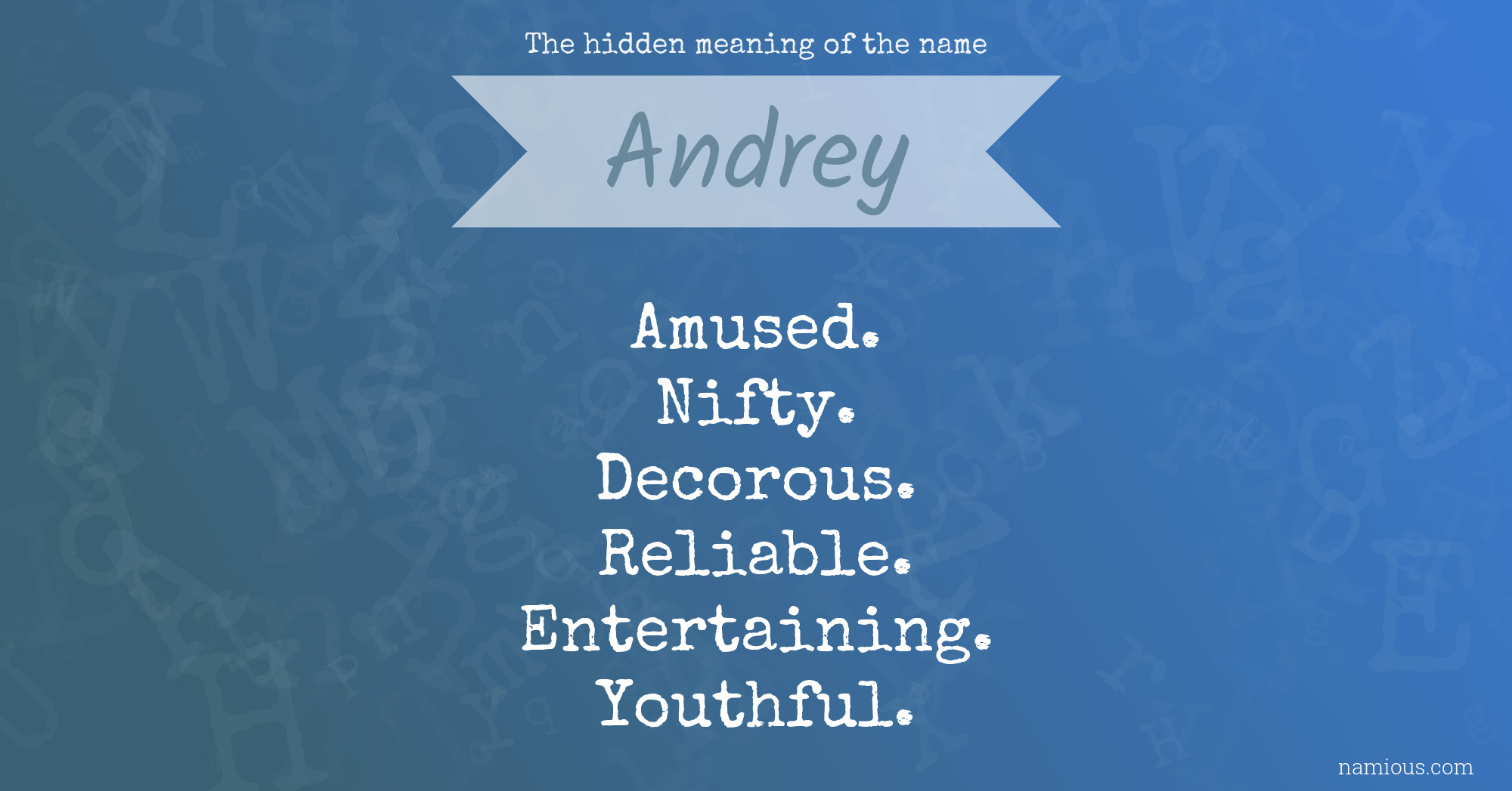 The hidden meaning of the name Andrey