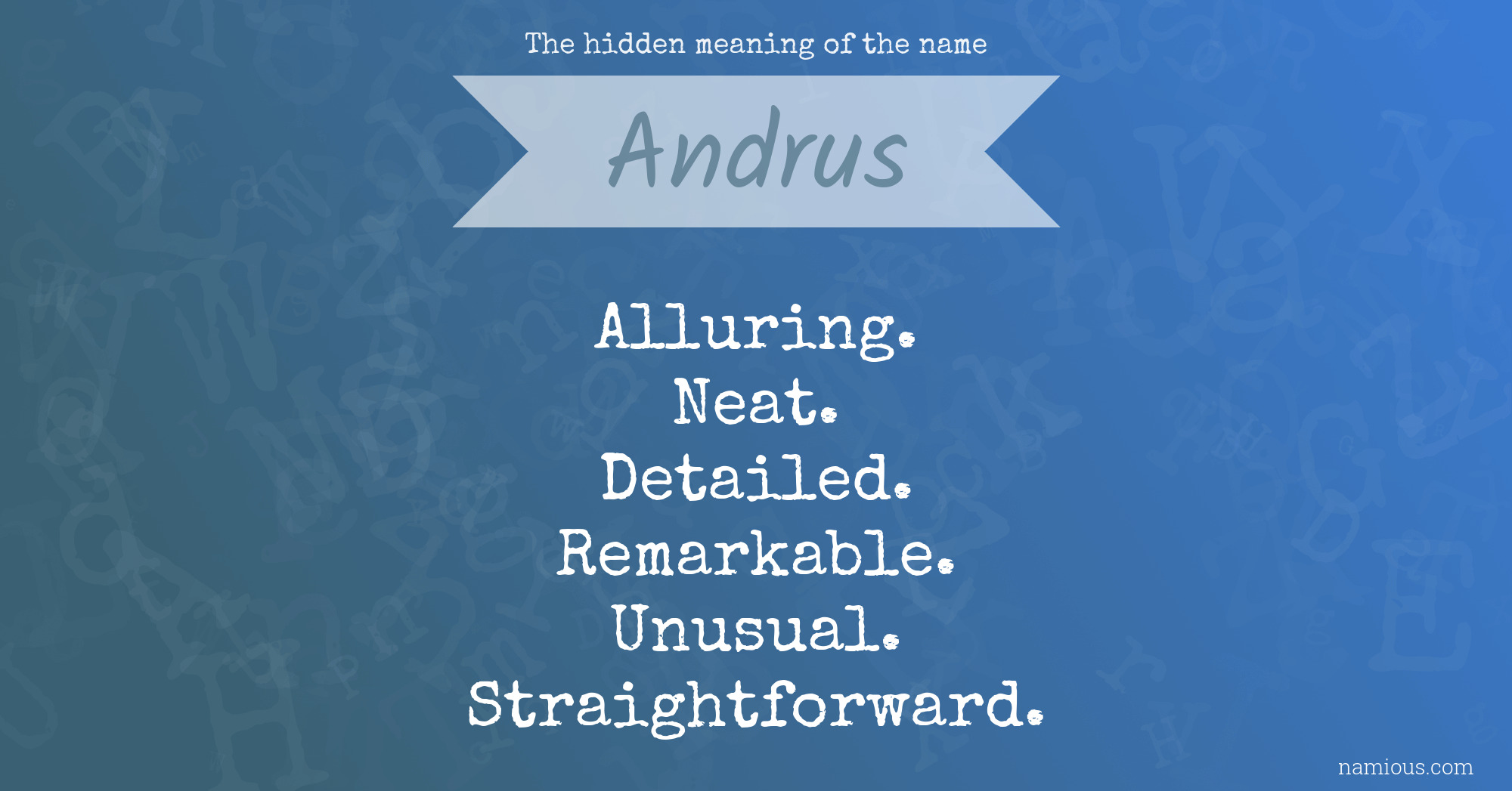 The hidden meaning of the name Andrus