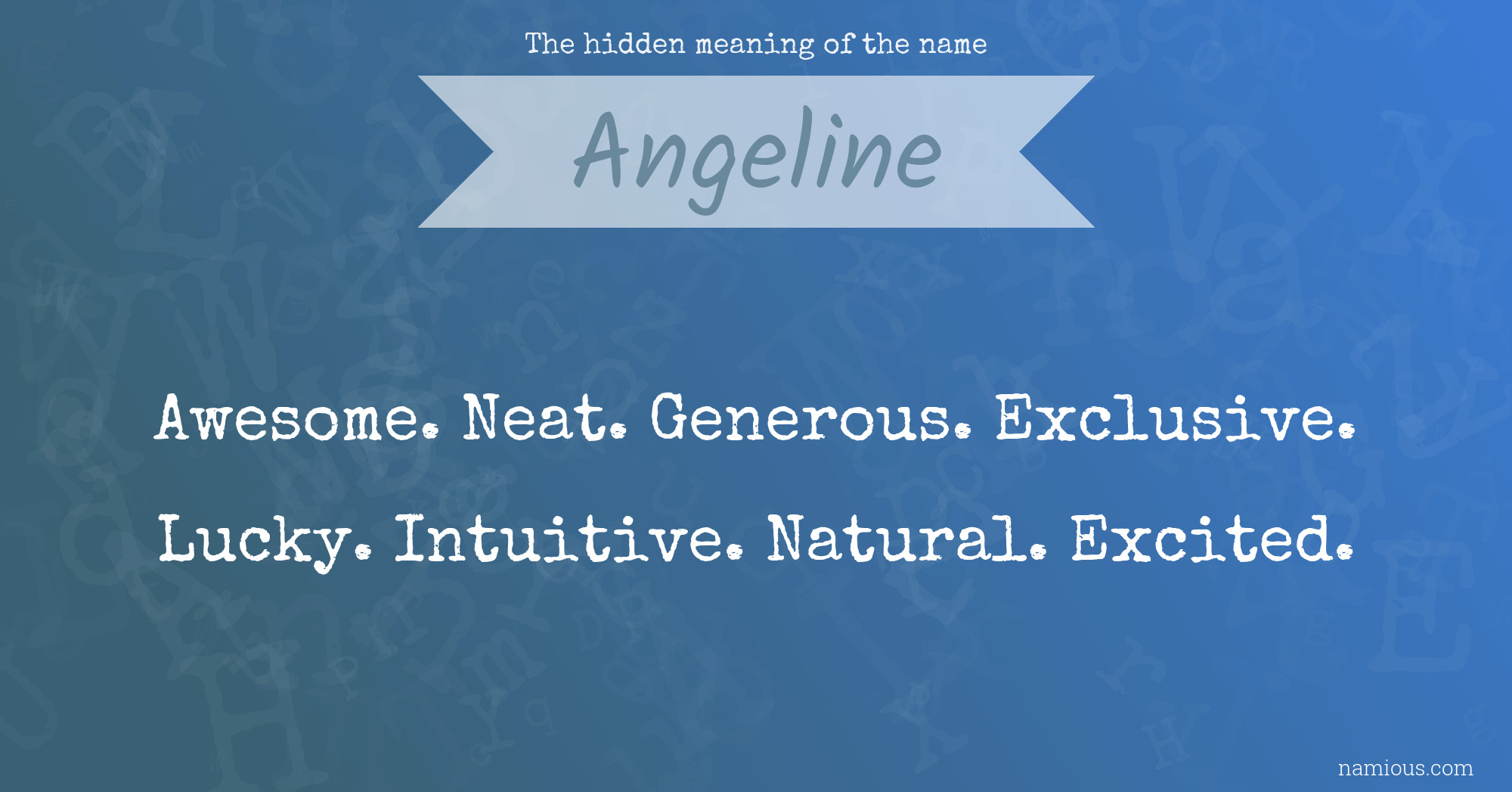 The hidden meaning of the name Angeline