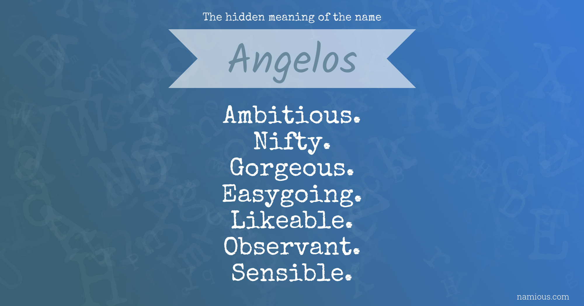 The hidden meaning of the name Angelos