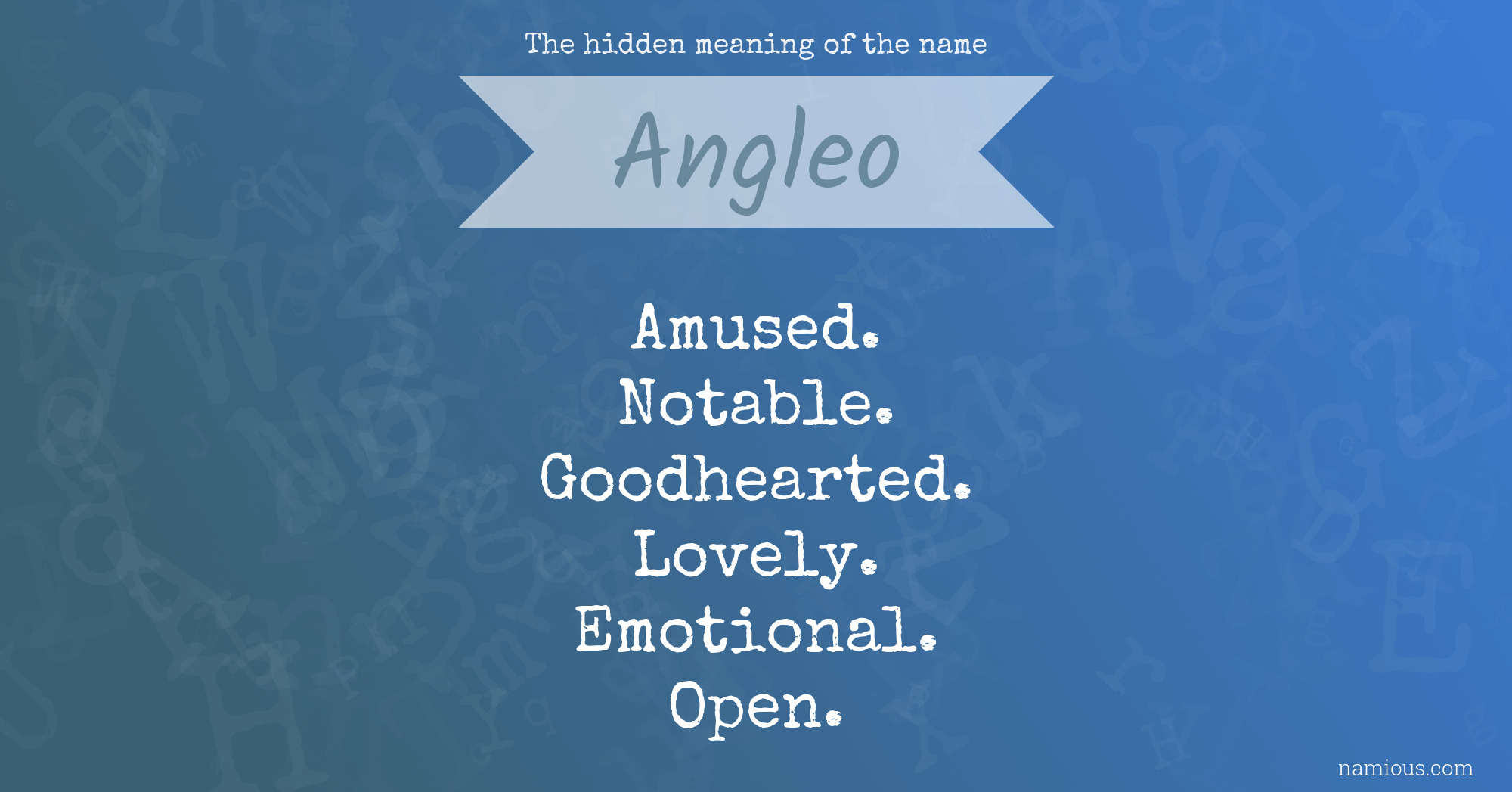 The hidden meaning of the name Angleo