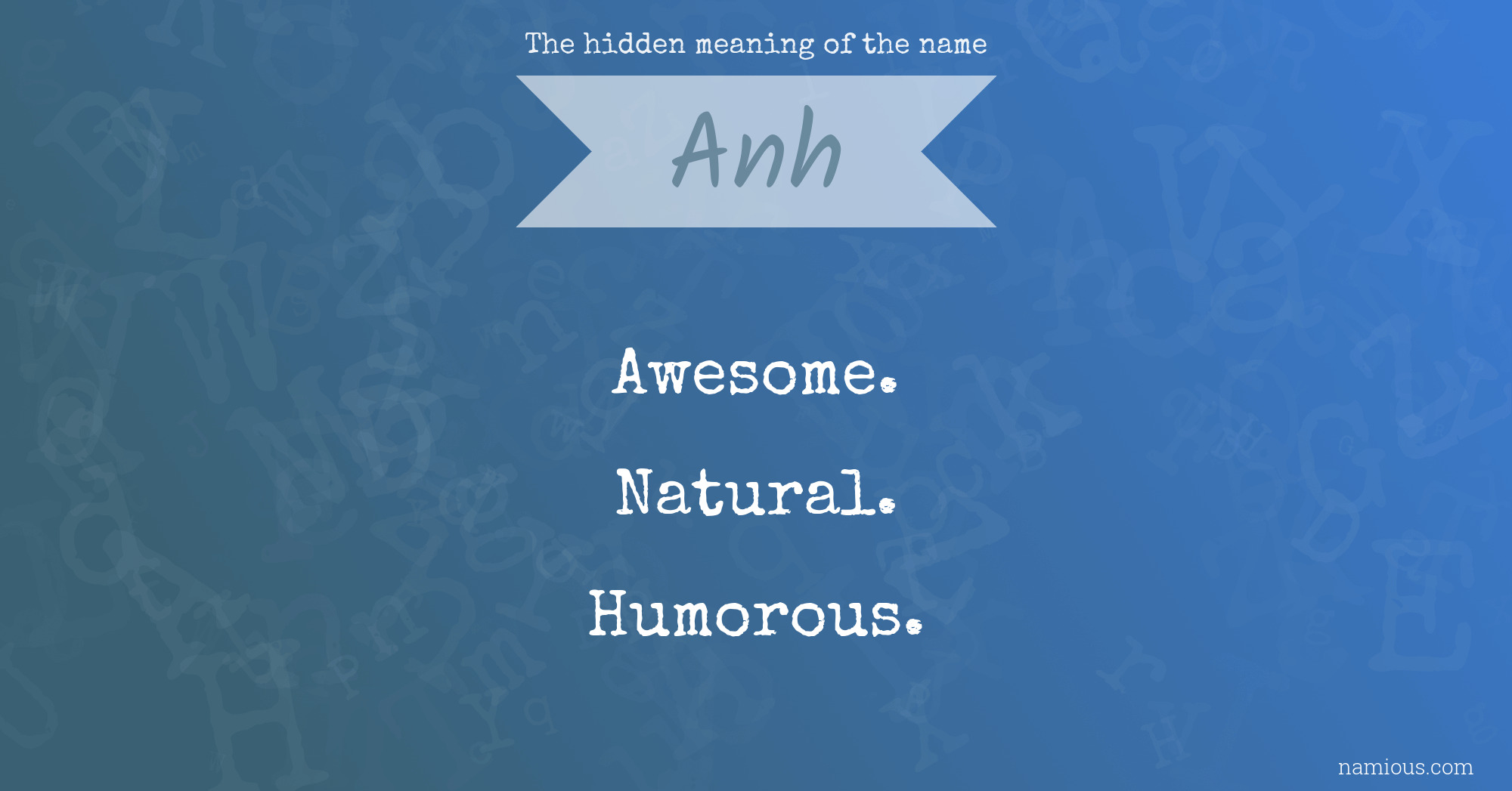 The hidden meaning of the name Anh