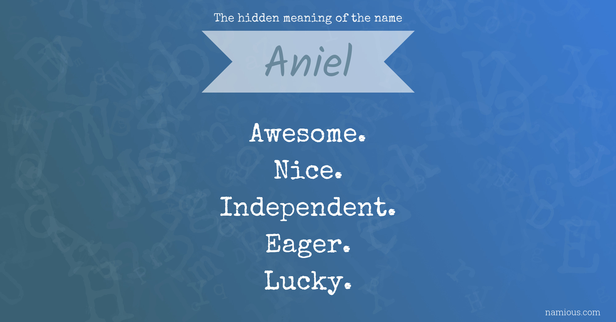 The hidden meaning of the name Aniel