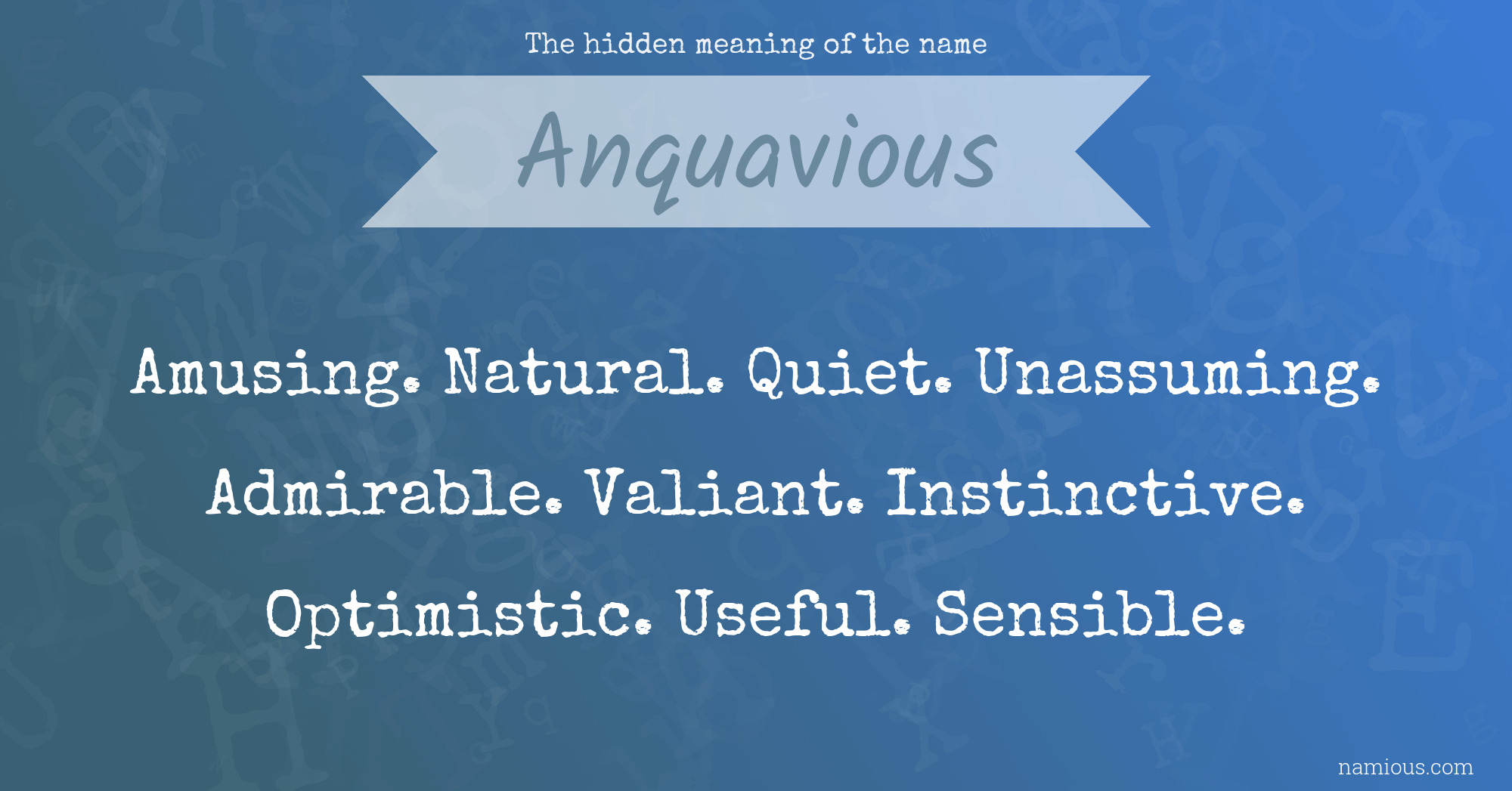 The hidden meaning of the name Anquavious