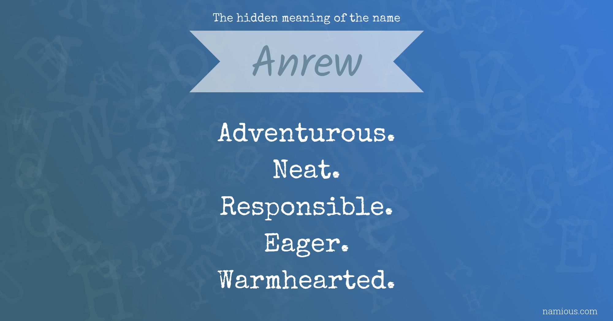 The hidden meaning of the name Anrew