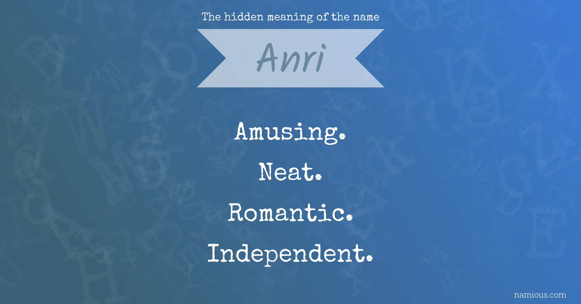 The hidden meaning of the name Anri