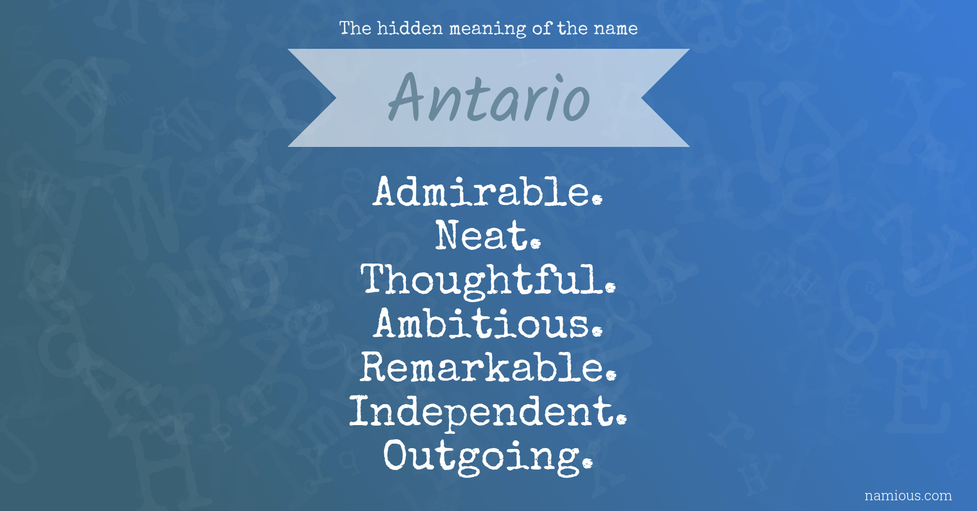 The hidden meaning of the name Antario