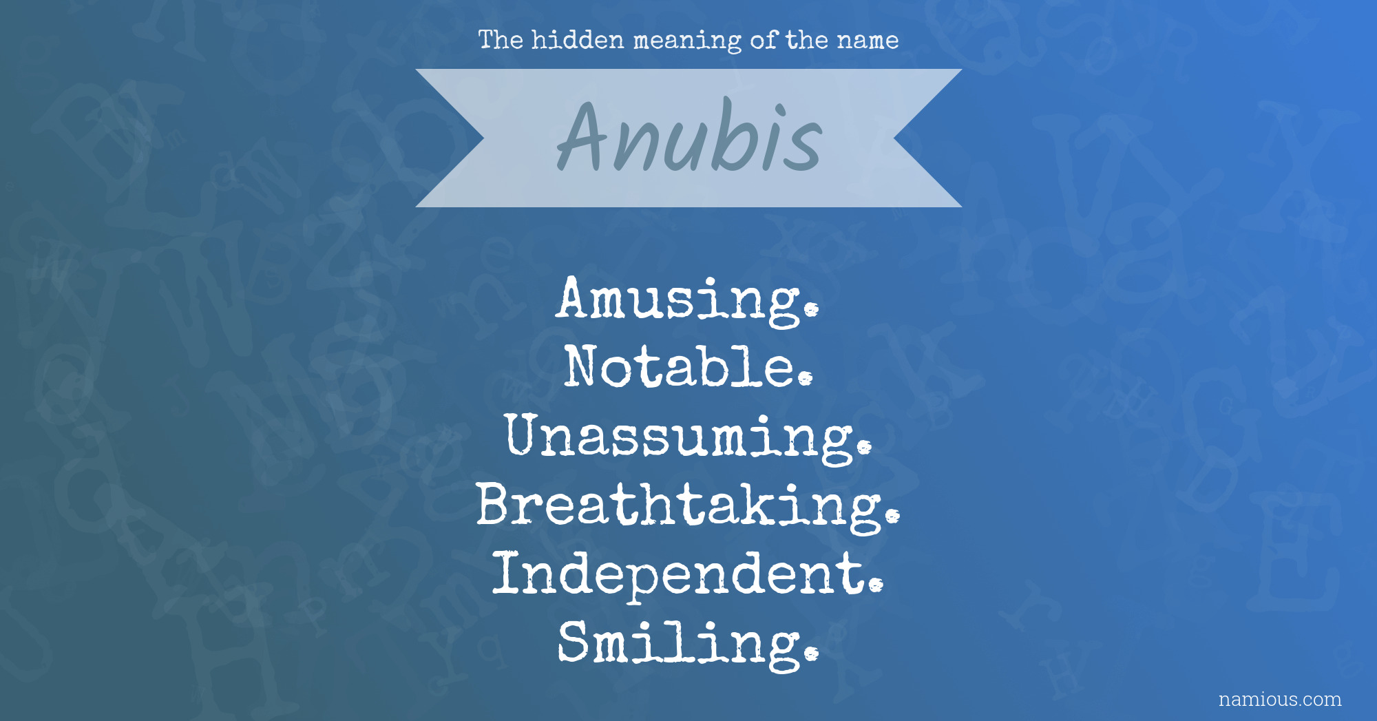 The hidden meaning of the name Anubis