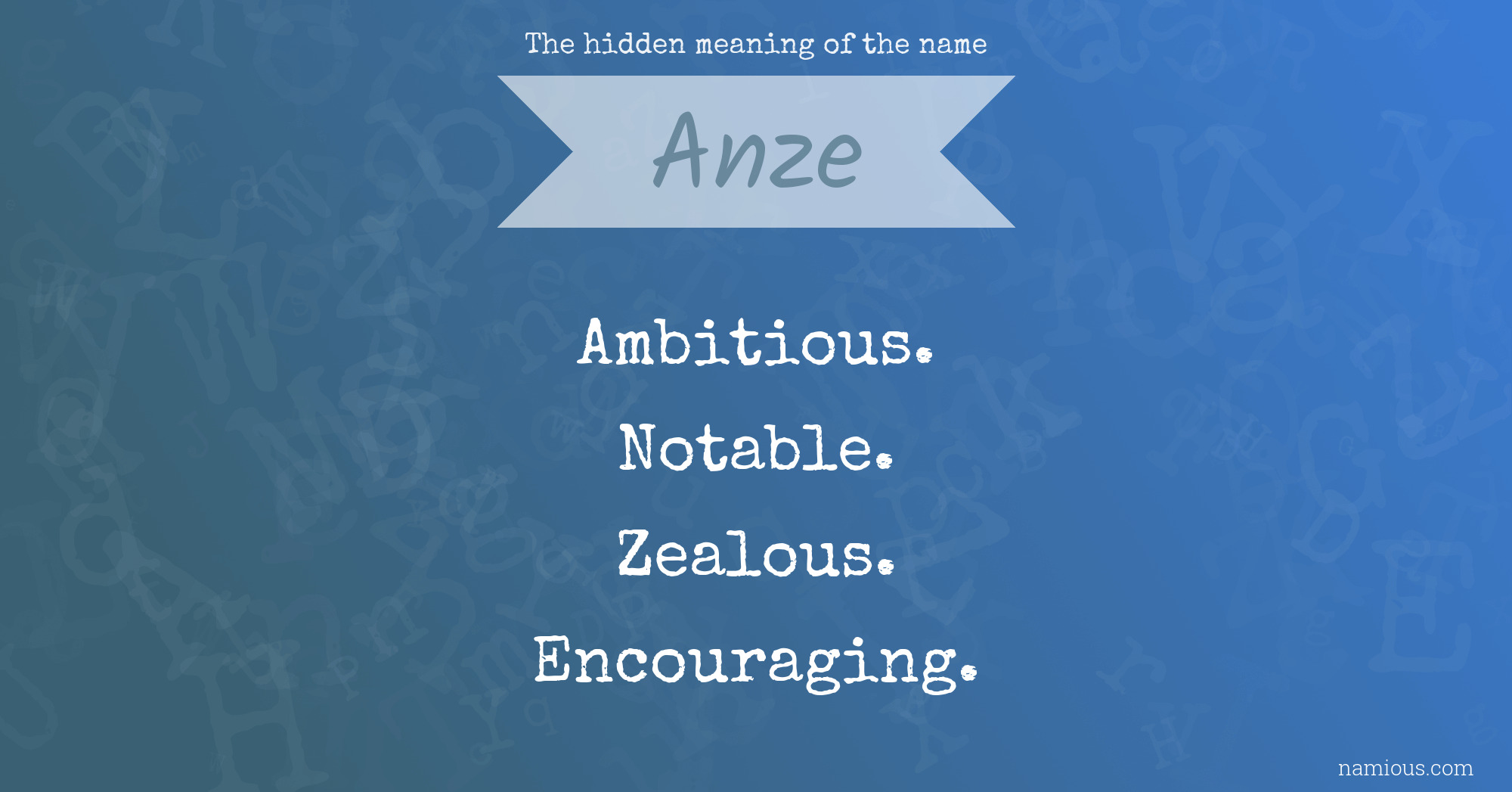 The hidden meaning of the name Anze