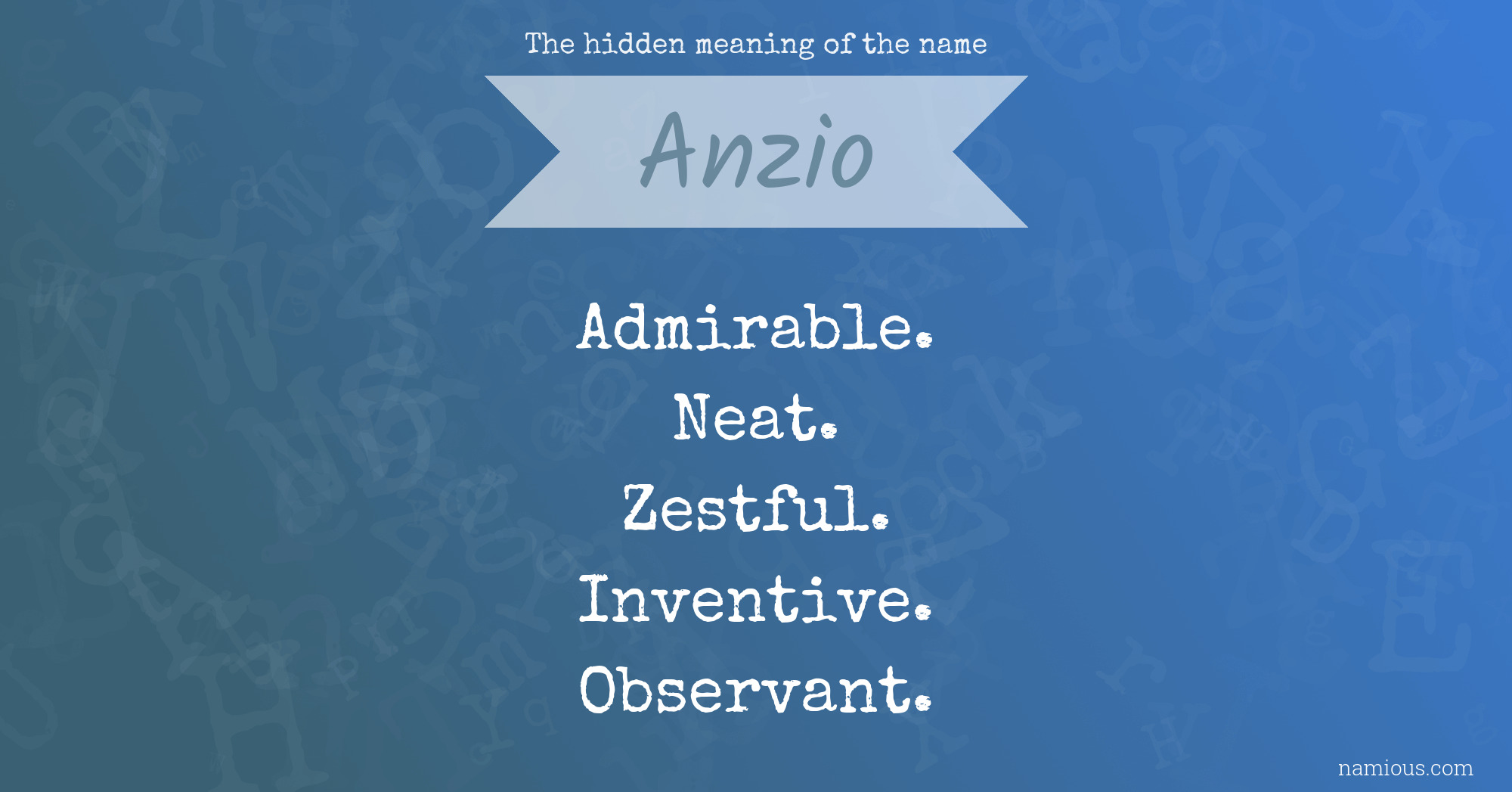 The hidden meaning of the name Anzio