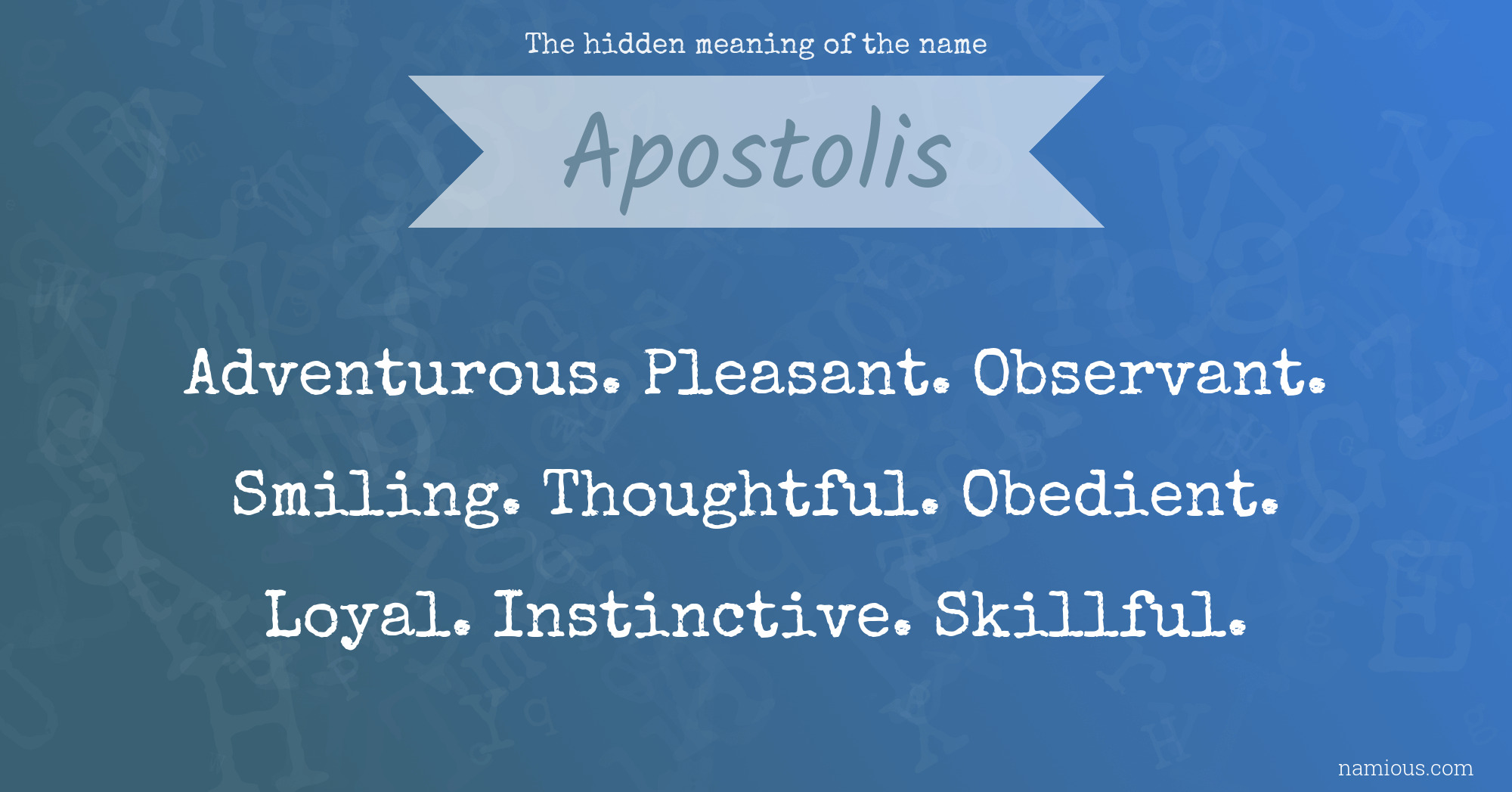 The hidden meaning of the name Apostolis