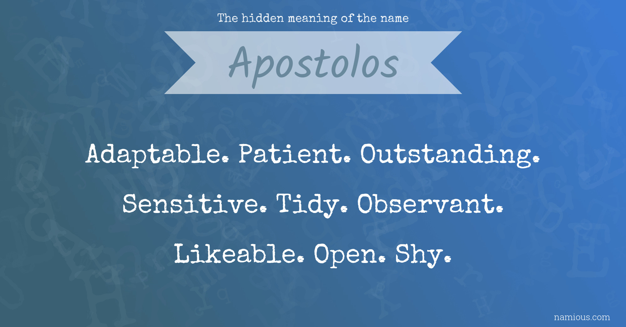 The hidden meaning of the name Apostolos