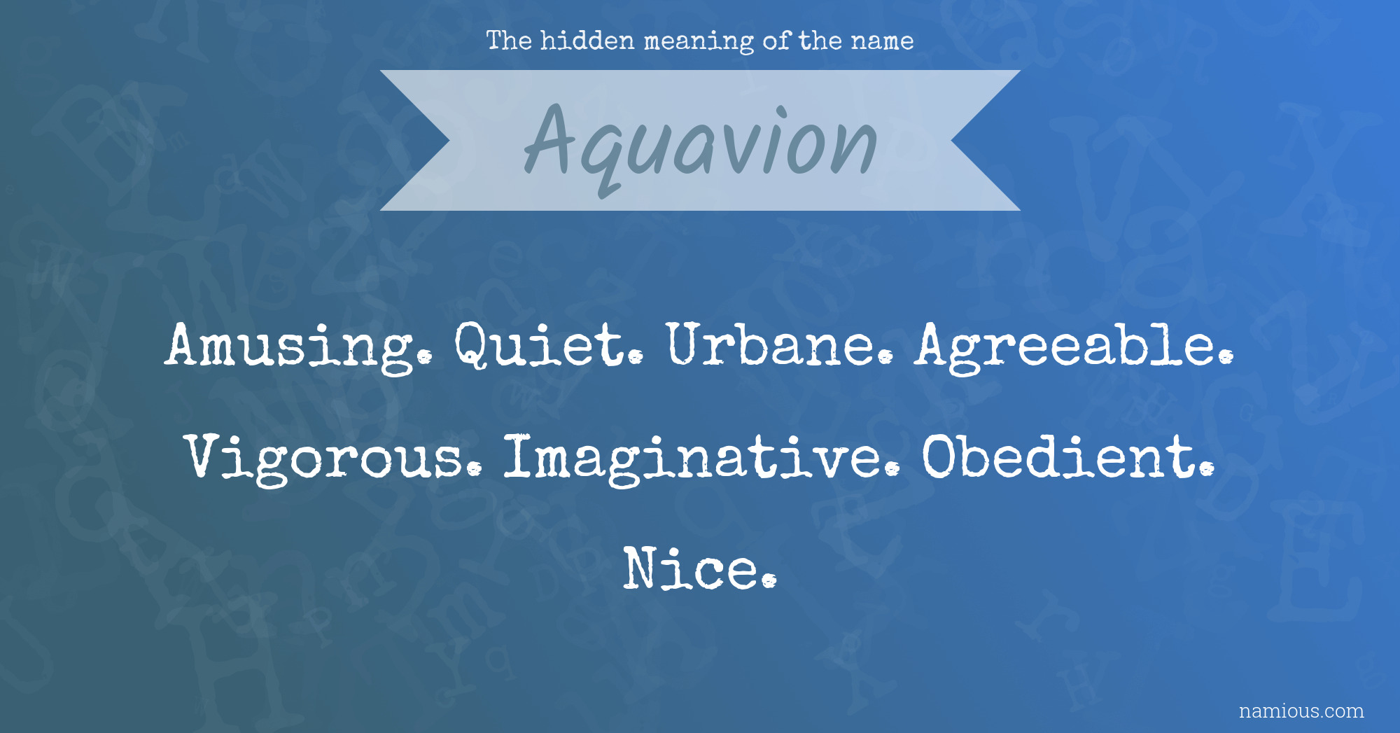 The hidden meaning of the name Aquavion