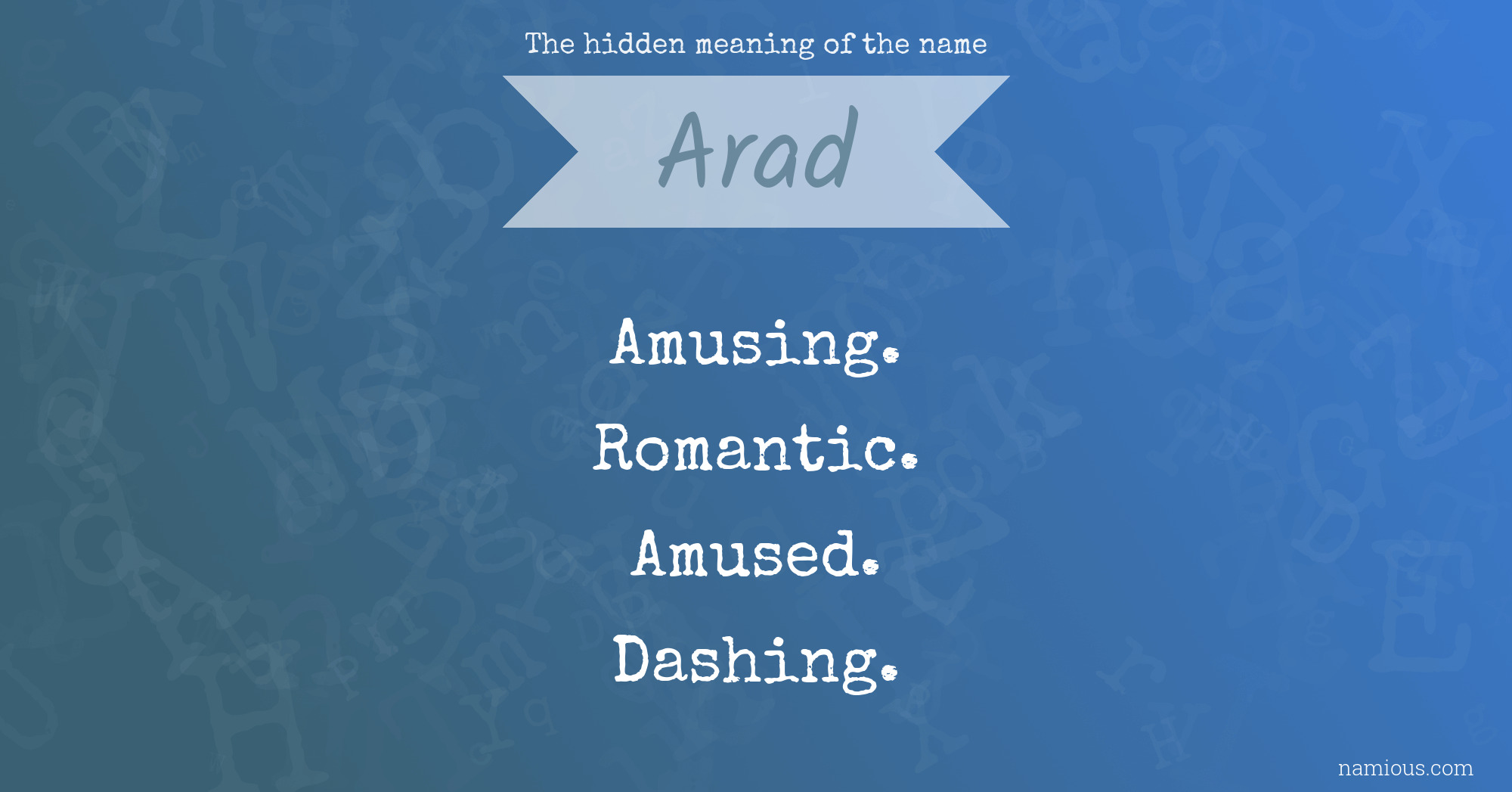 The hidden meaning of the name Arad