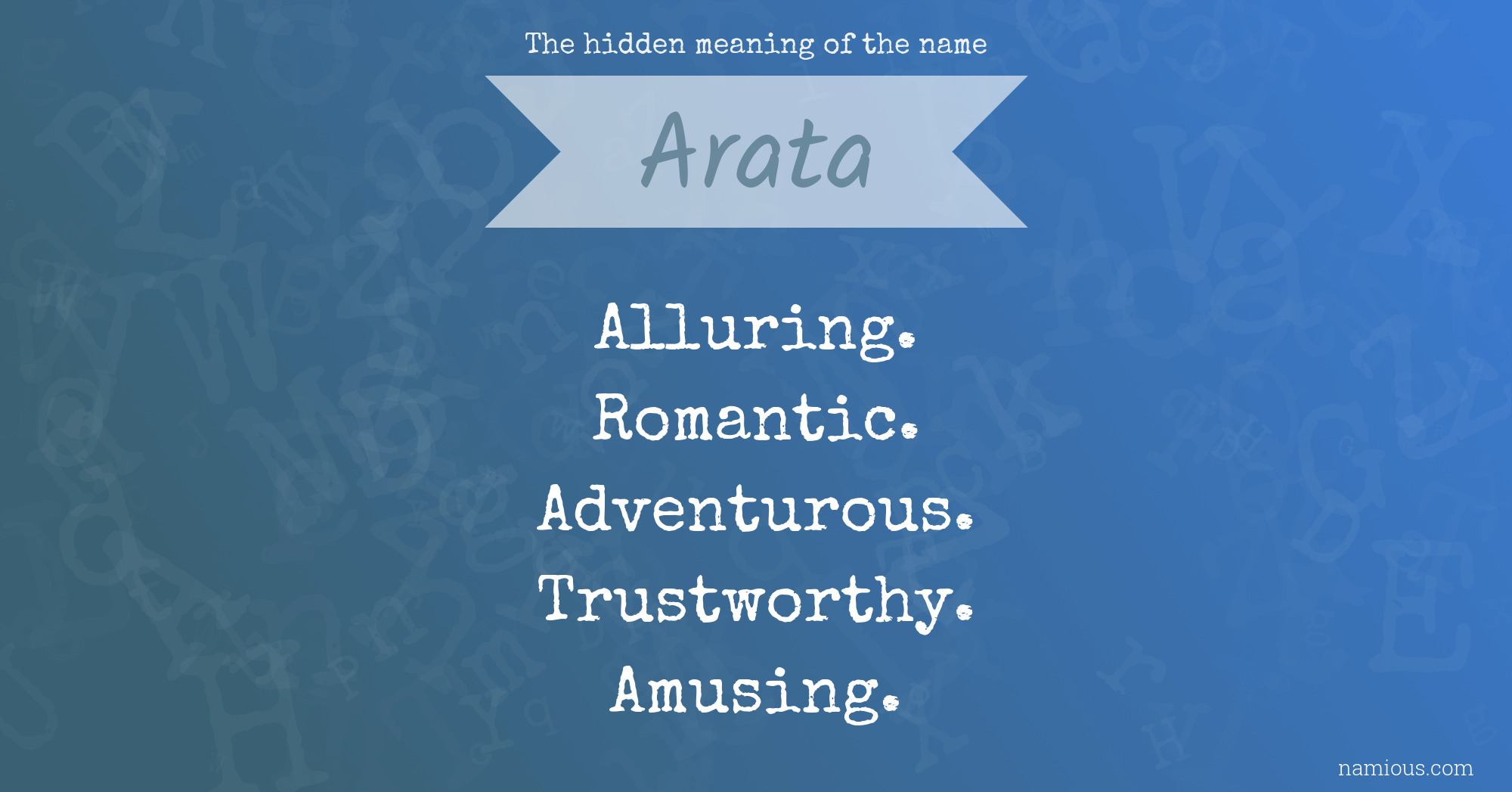 The hidden meaning of the name Arata