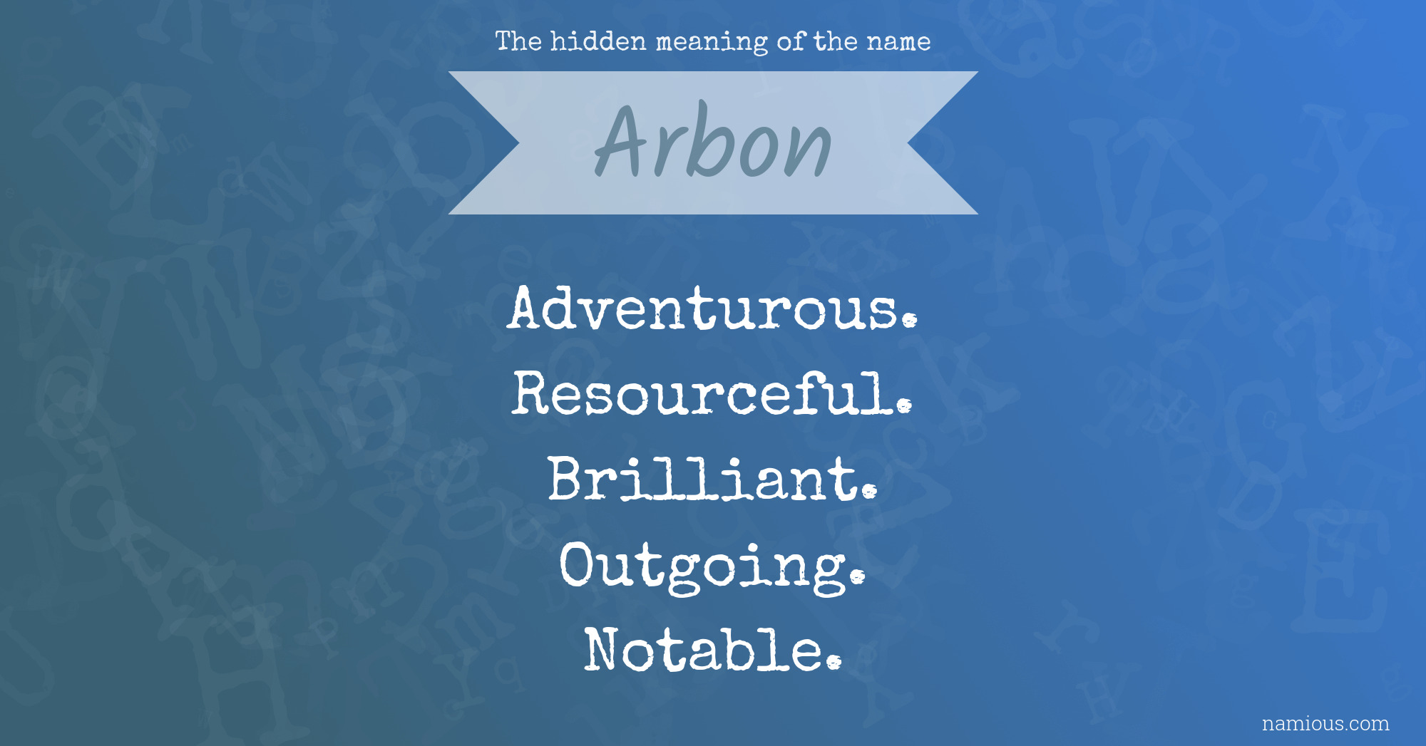 The hidden meaning of the name Arbon