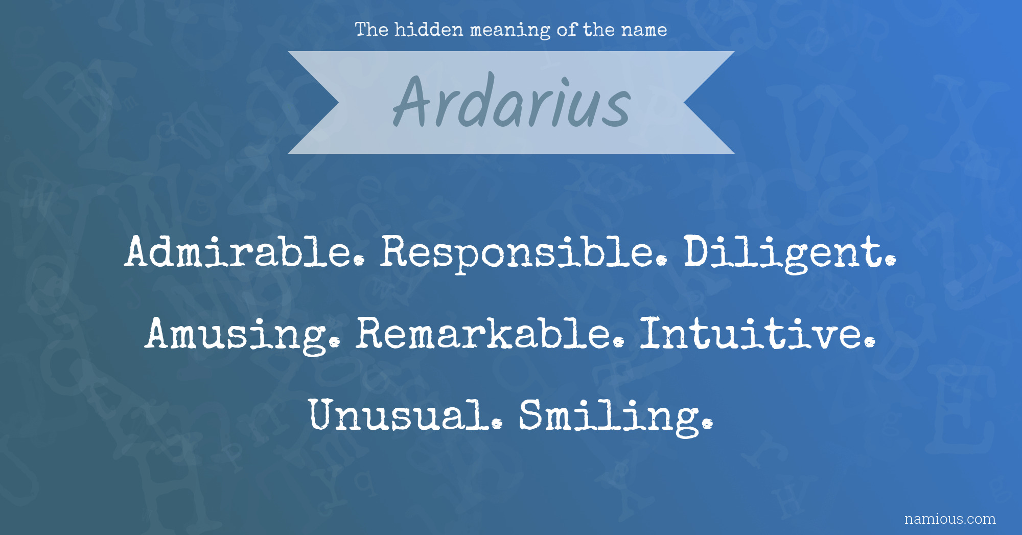 The hidden meaning of the name Ardarius