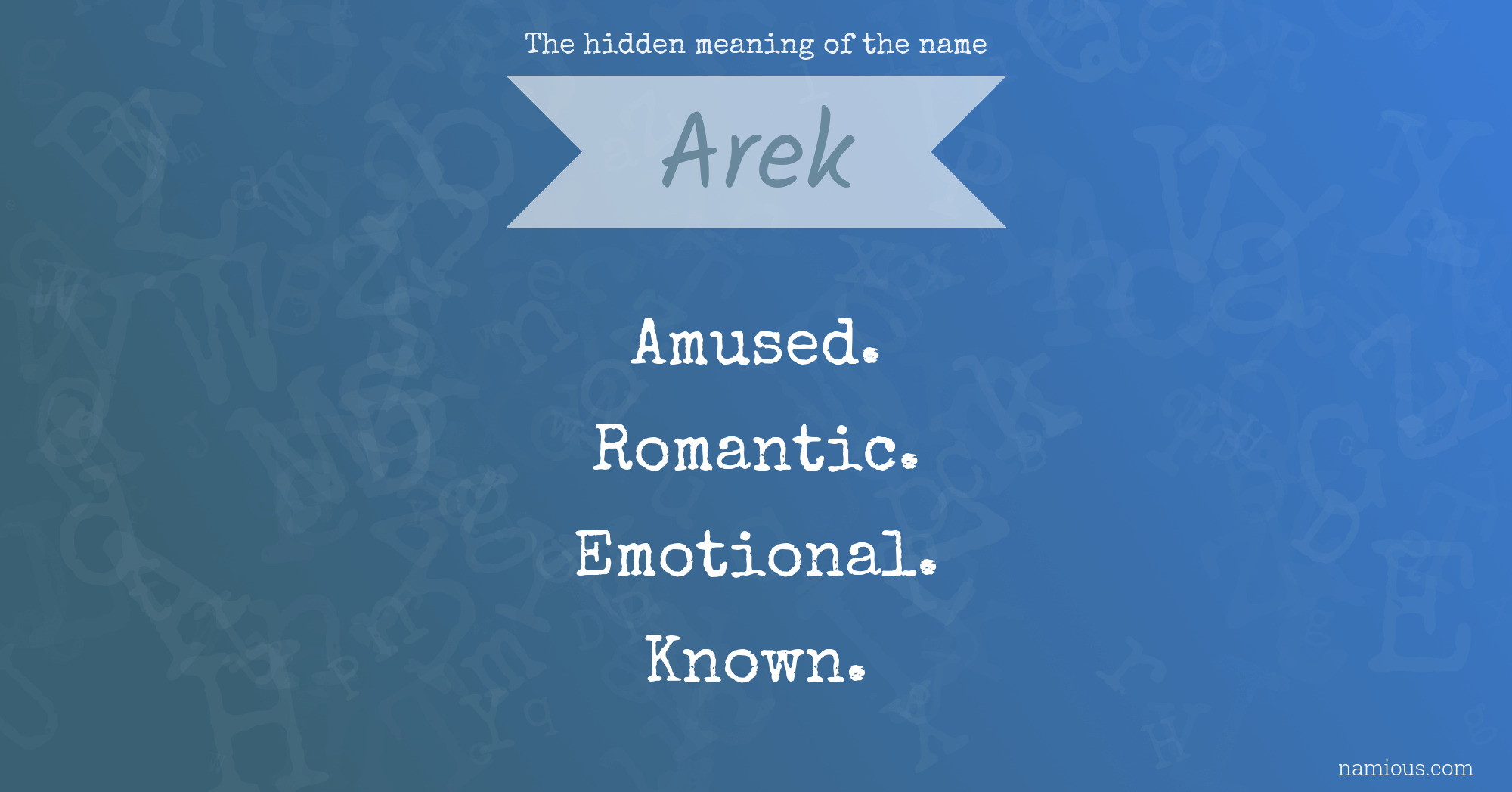 The hidden meaning of the name Arek